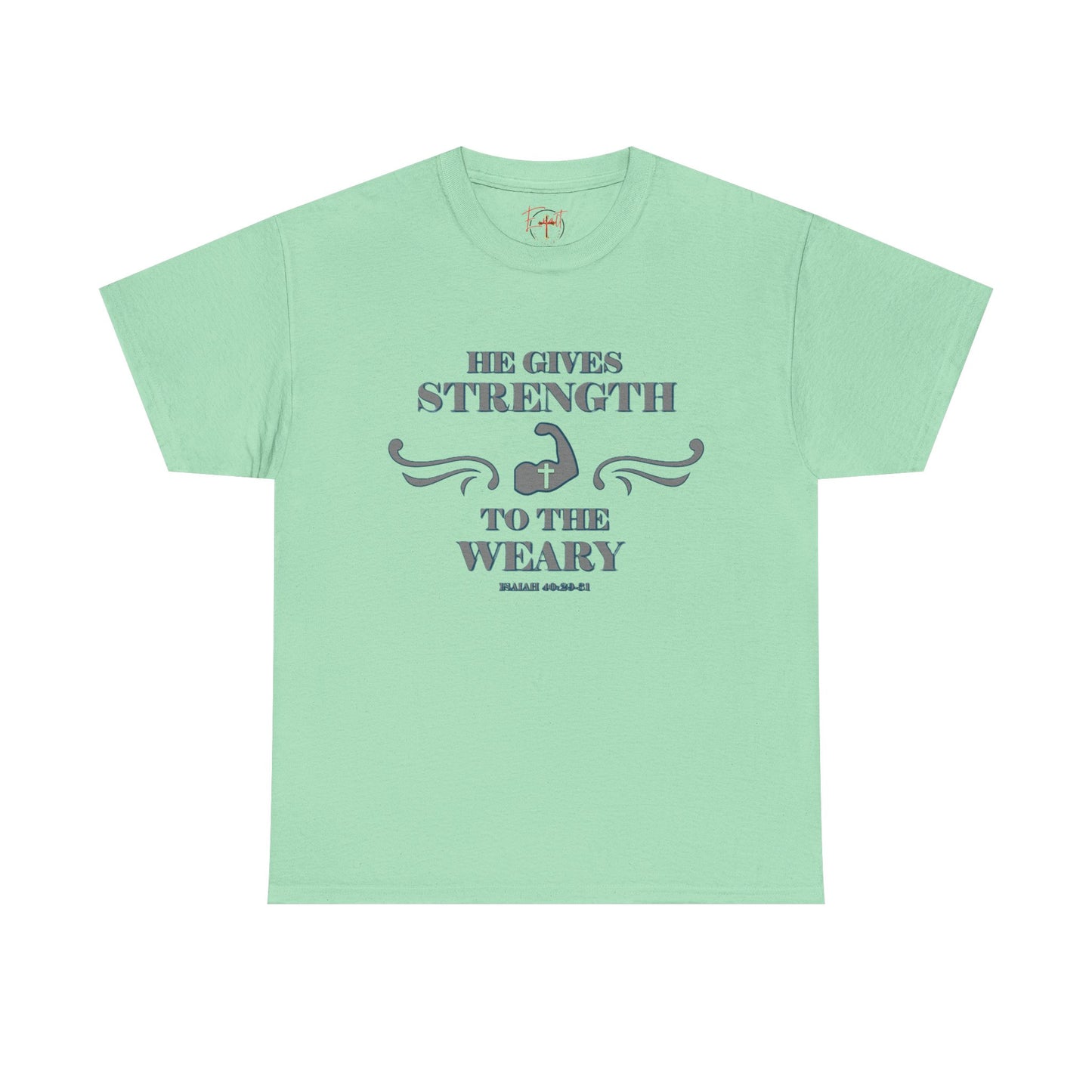 Christian Tee - Bible Verse Isaiah 40:29-31 'He gives Strength to the Weary'