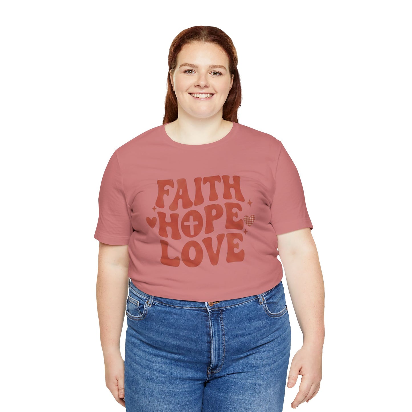 Faith Hope Love T-Shirt — Christian Inspirational Tee