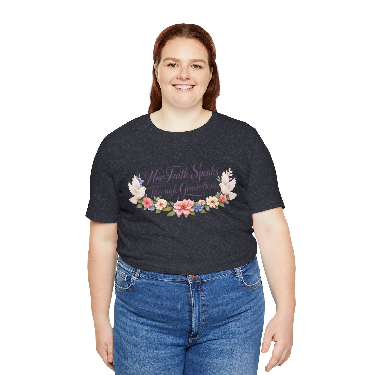Her Faith Speaks Through Generations T-Shirt — Floral Inspirational Christian Tee