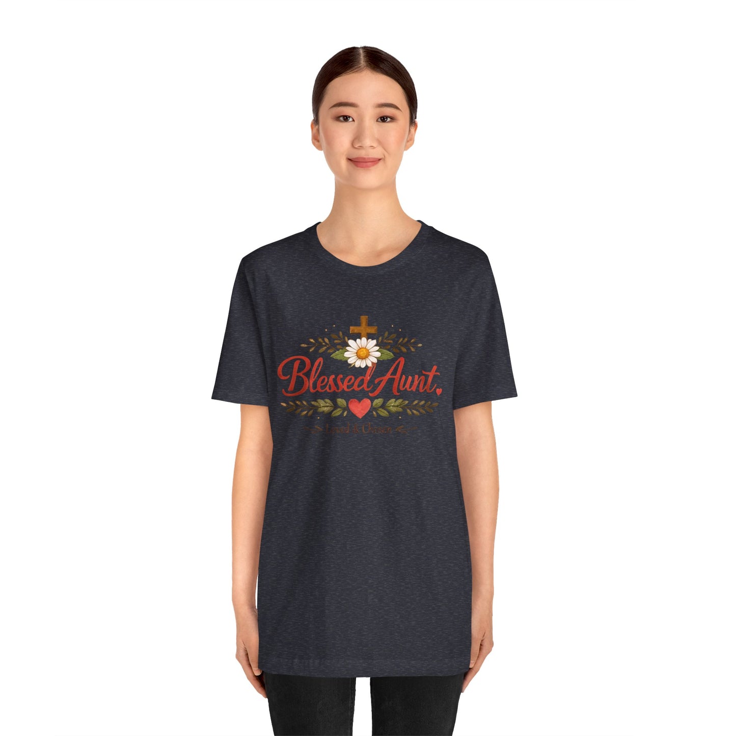 Blessed Aunt T-Shirt - "Blessed Aunt Loved & Chosen" Christian Floral Tee