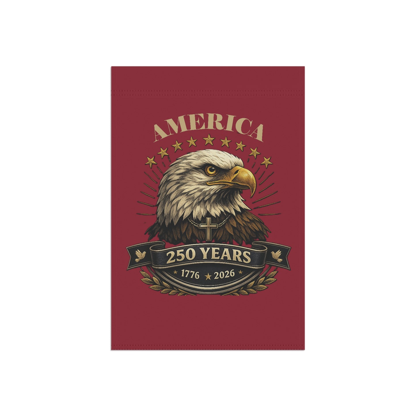 America 250 Years Patriotic Garden Flag — Bald Eagle 1776‑2026 Celebration Banner