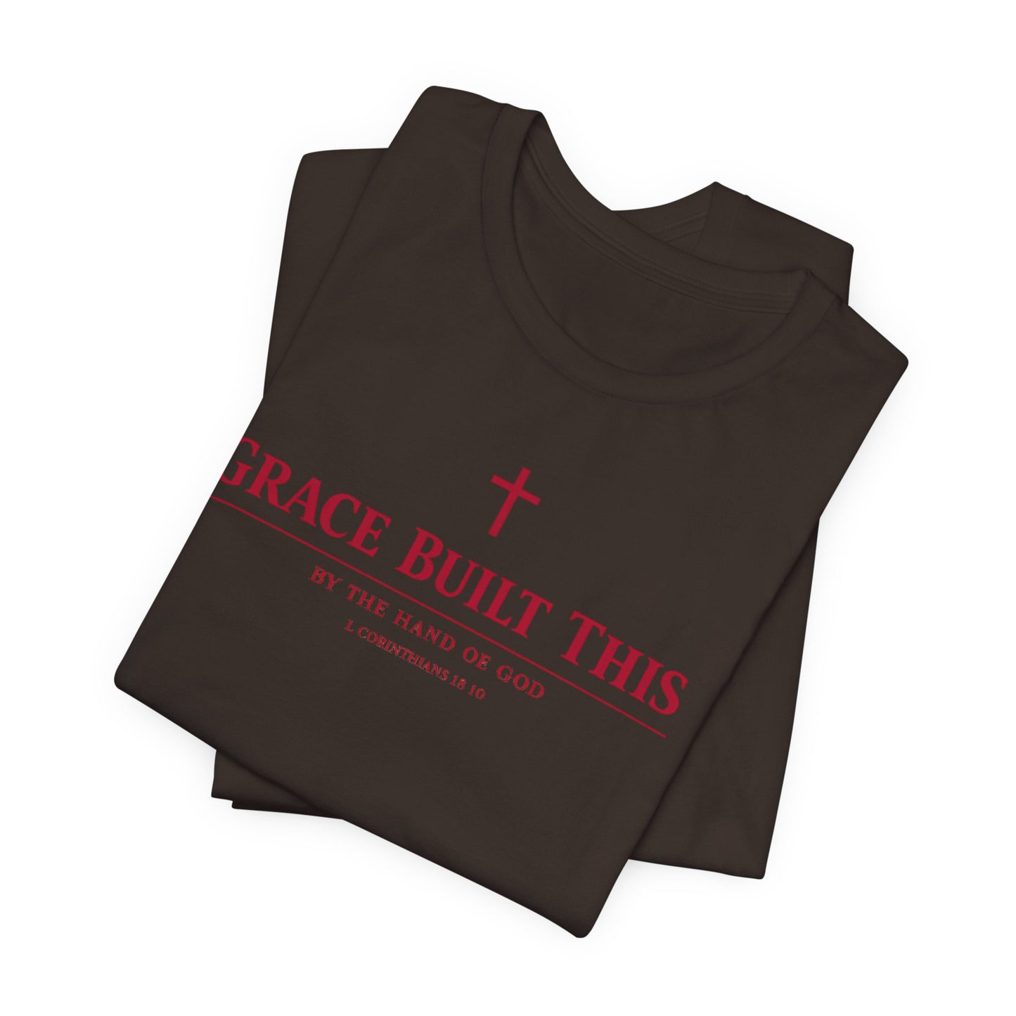 Grace Built This T-Shirt — Christian Faith Tee with Cross