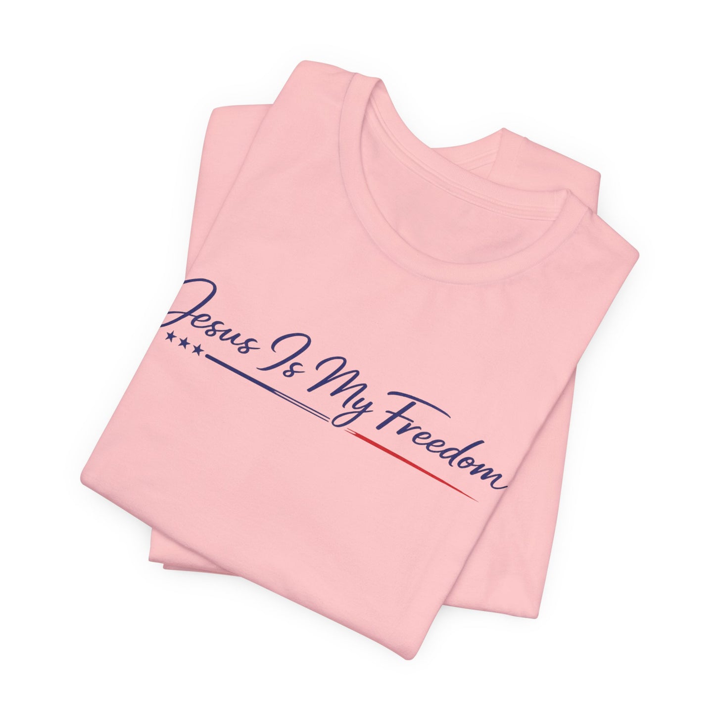 Jesus Is My Freedom T-Shirt - Inspirational Christian Faith Tee