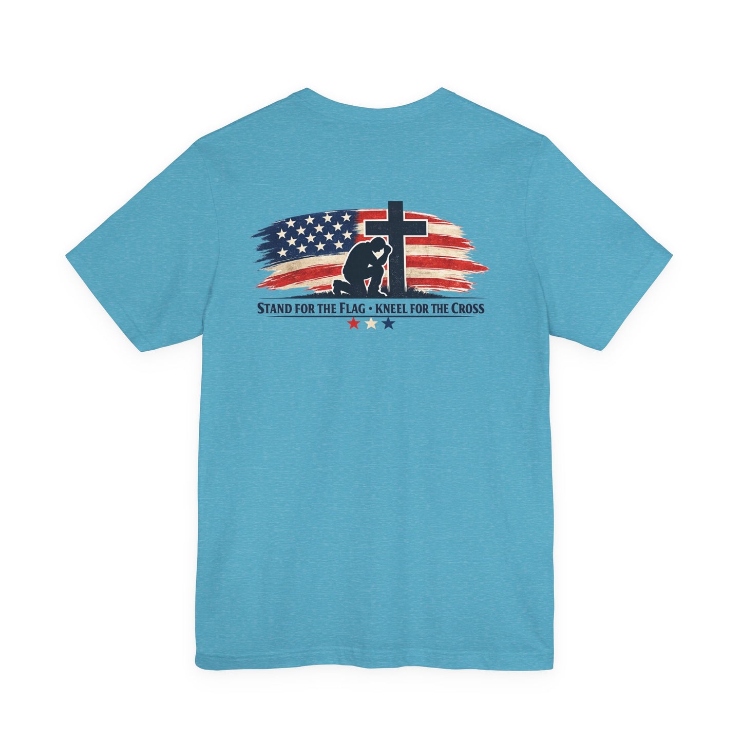 Patriotic Cross Tee – "Stand for the Flag, Kneel for the Cross" Short Sleeve T-Shirt