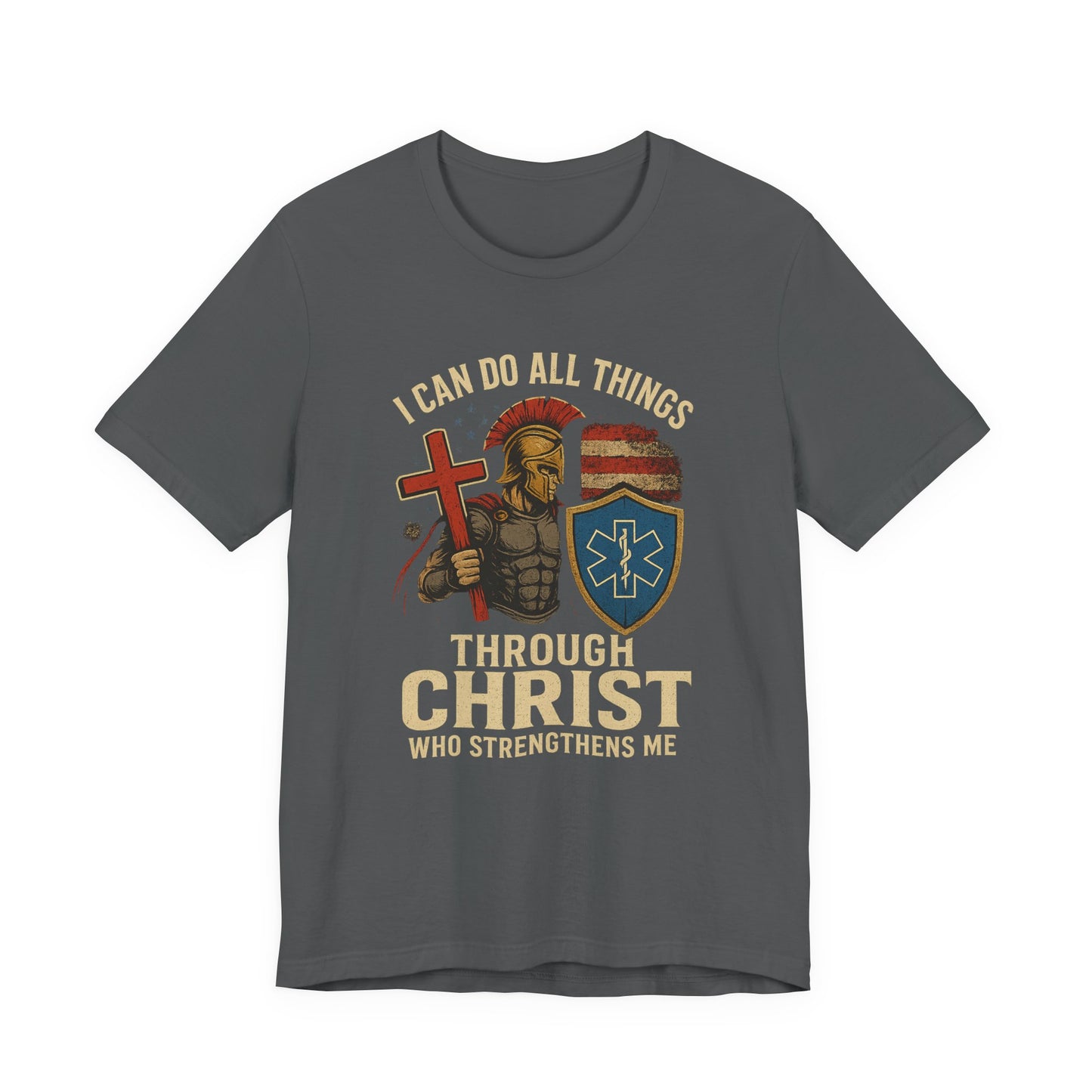 Medical Personnel Tee — "I Can Do All Things Through Christ"