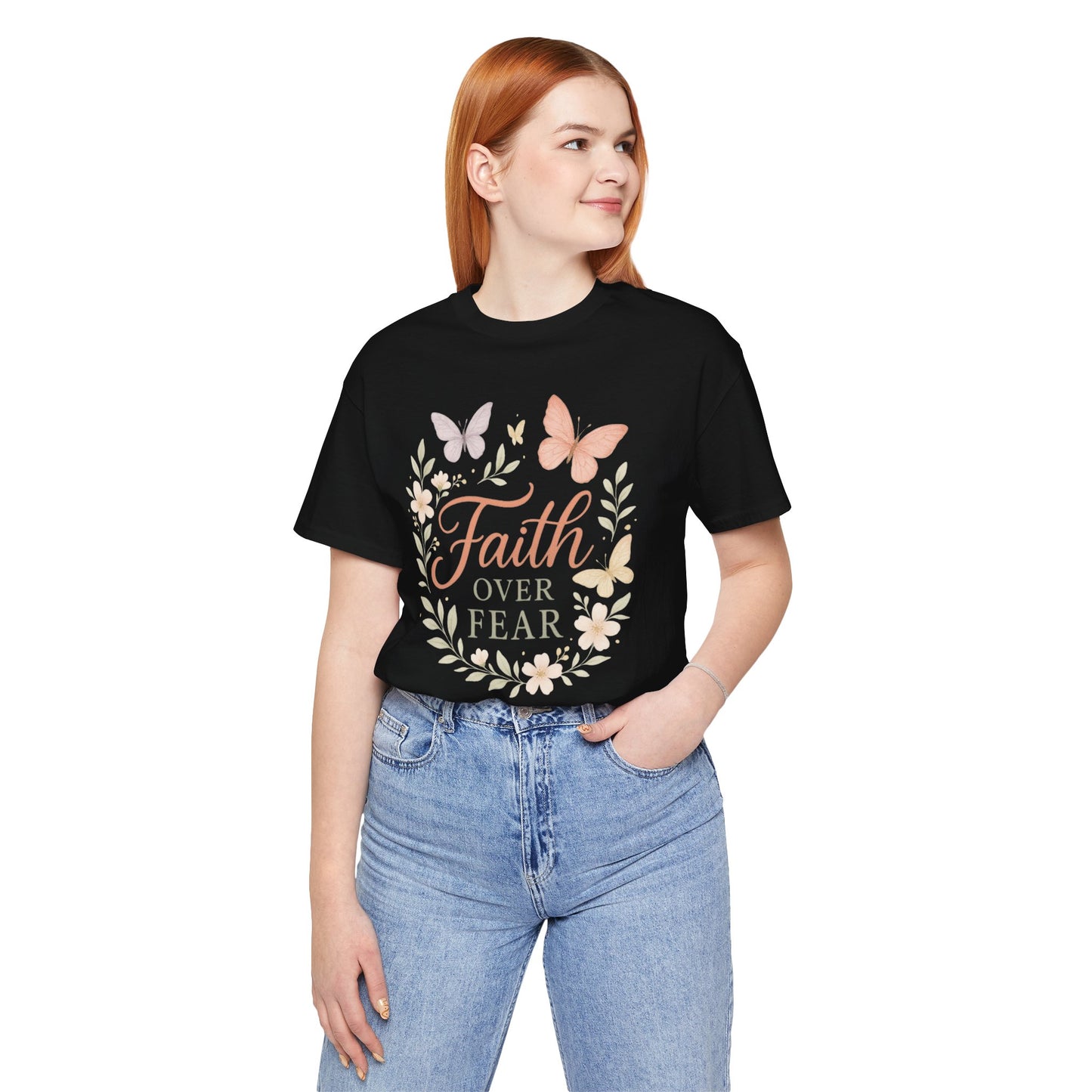 Faith Over Fear T-Shirt — Floral Butterfly Inspirational Tee