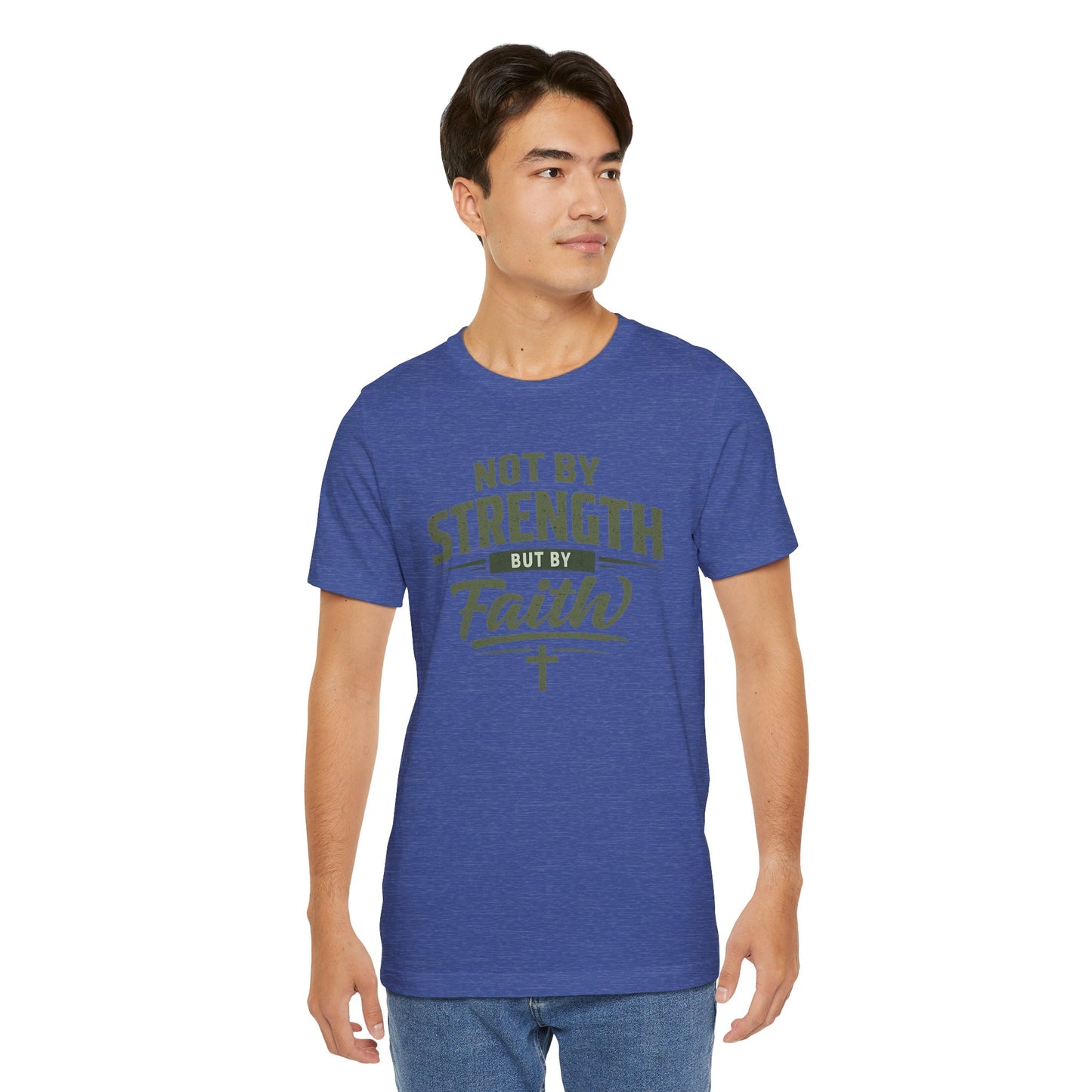 Faith Graphic Tee — "Not By Strength But By Faith" Christian T-Shirt