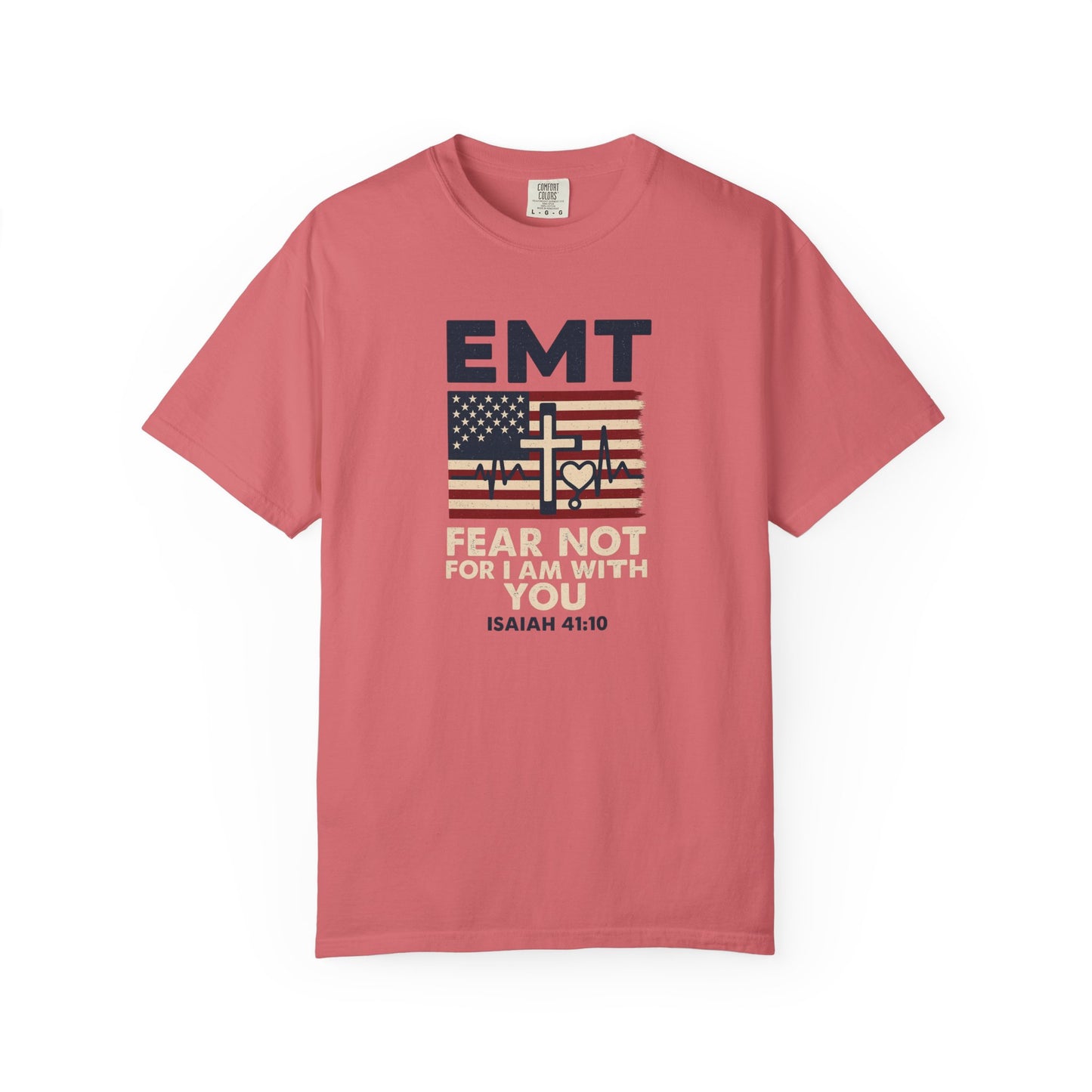 EMT "Fear Not For I Am With You" T-Shirt