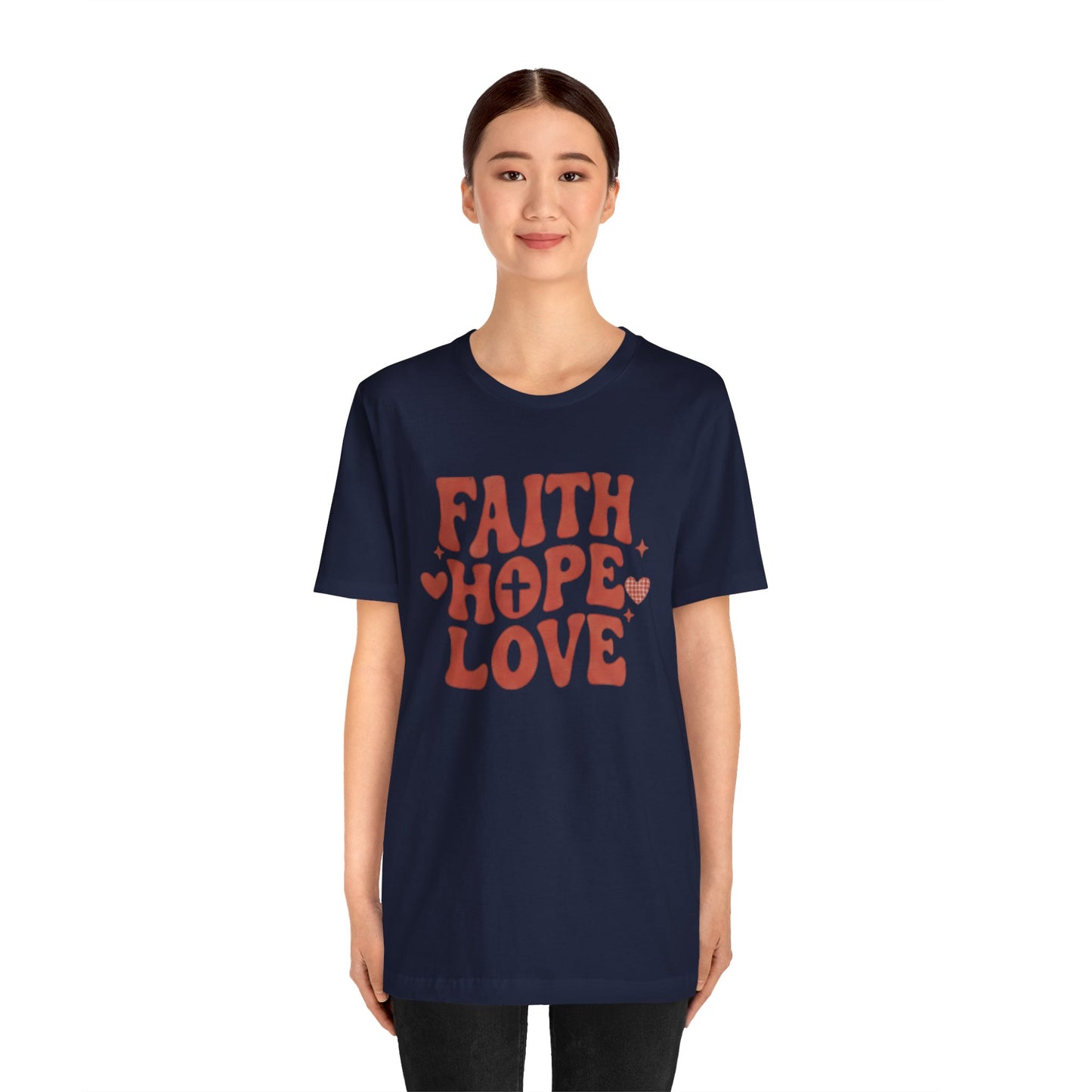 Faith Hope Love T-Shirt — Christian Inspirational Tee