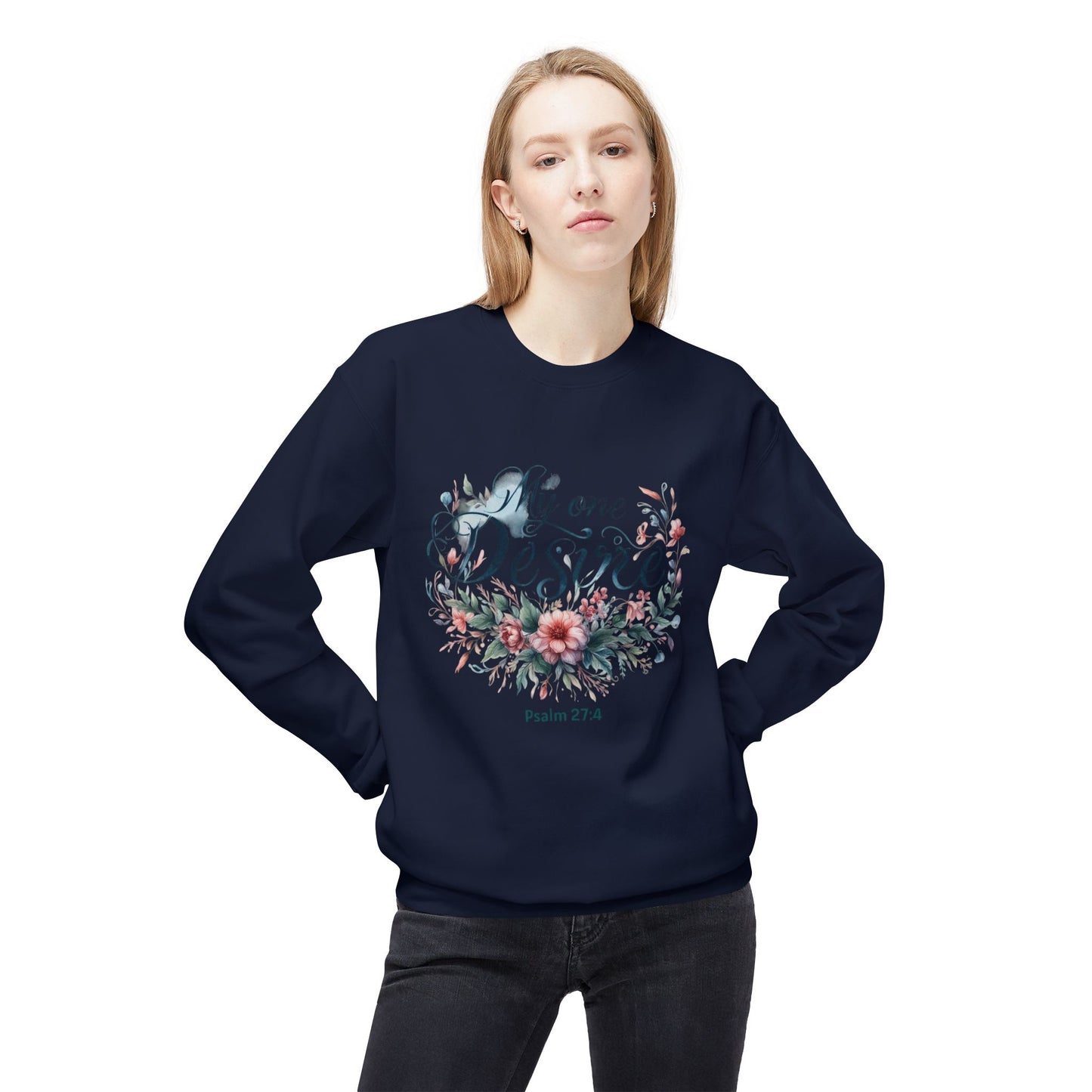 Christian Sweatshirt with Bible Verse Psalm 27:4
