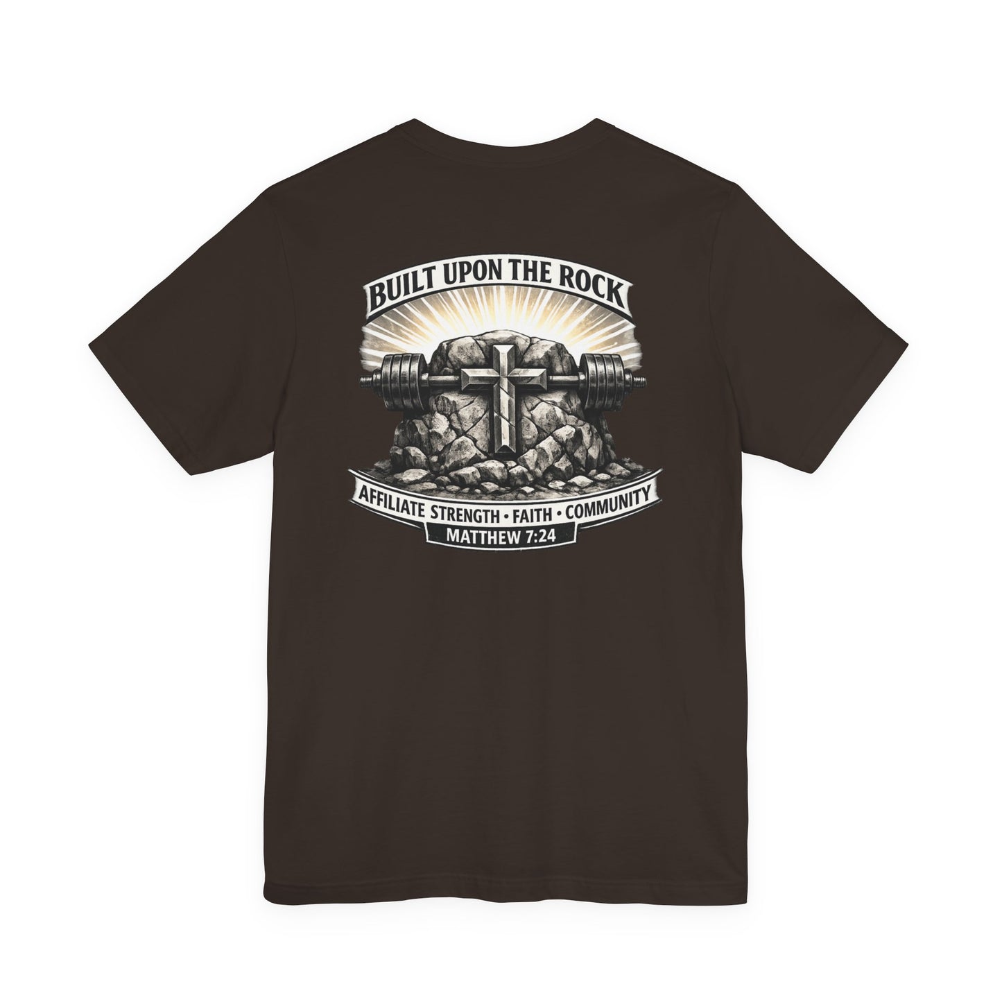 Built Upon the Rock T‑Shirt — Christian Faith Matthew 7:24 Graphic Tee