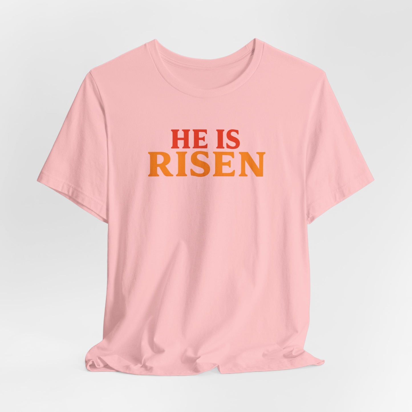 He Is Risen Indeed Tee — Easter Christian Religious T-Shirt