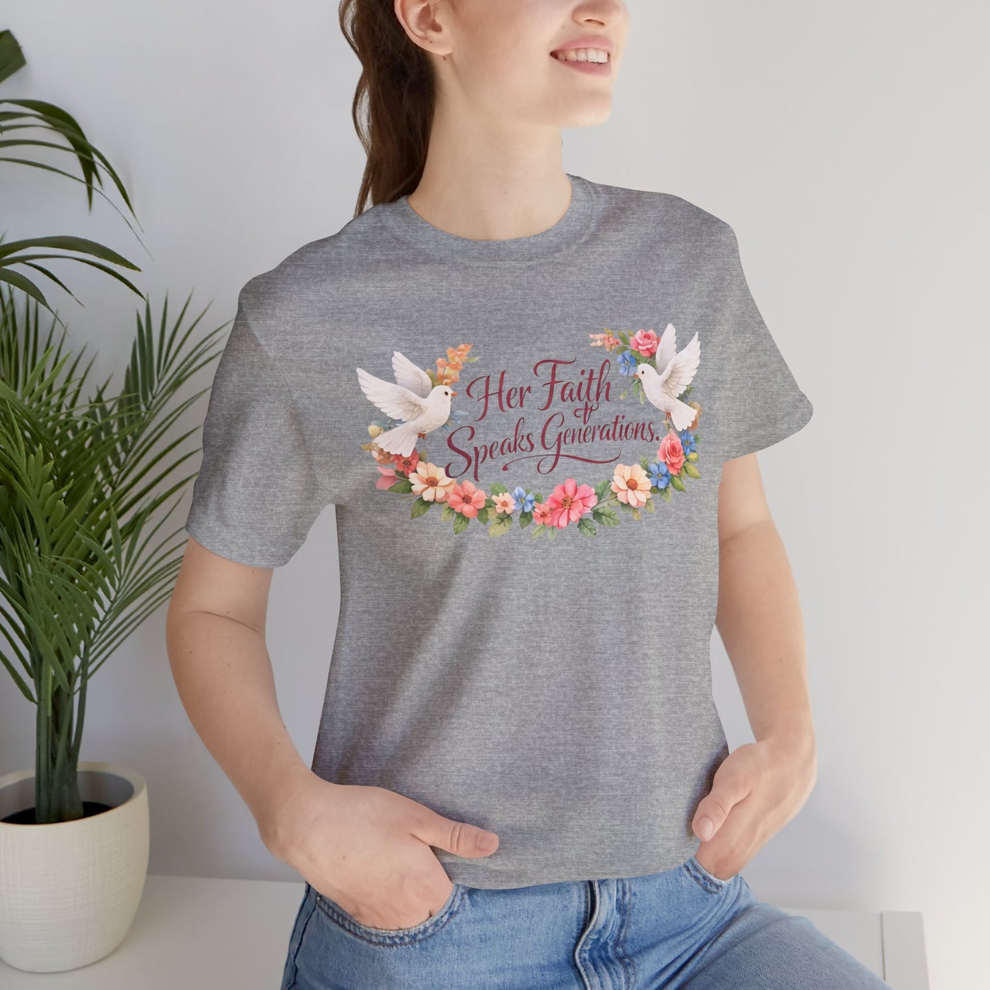Her Faith Speaks Generations T-Shirt — Floral Christian Inspirational Tee