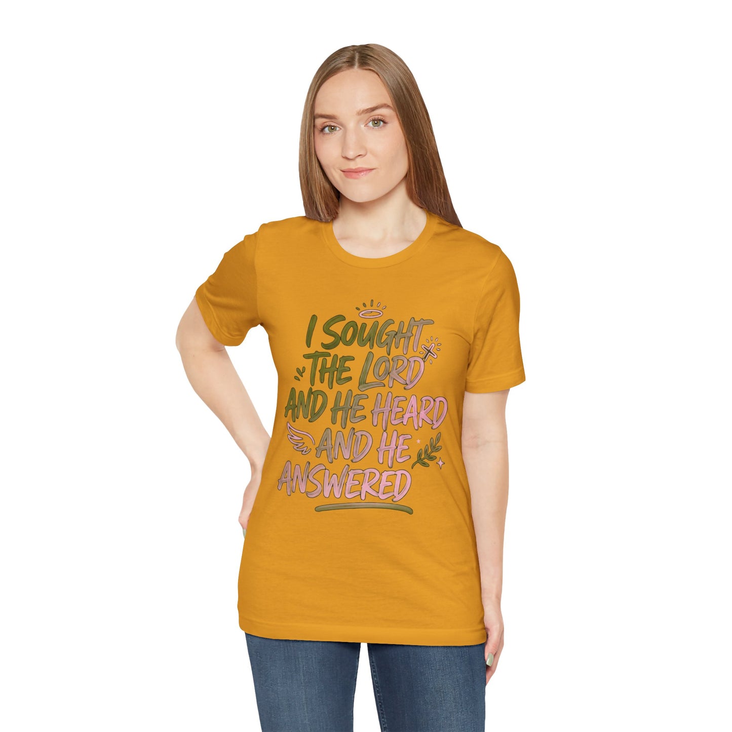 I Sought the Lord T-Shirt — Inspirational Christian Faith Tee