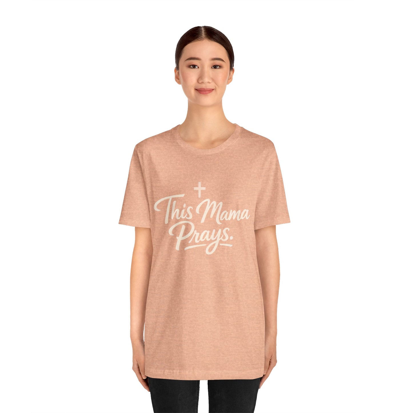 T-Shirt — “This Mama Prays” Faith Graphic Tee