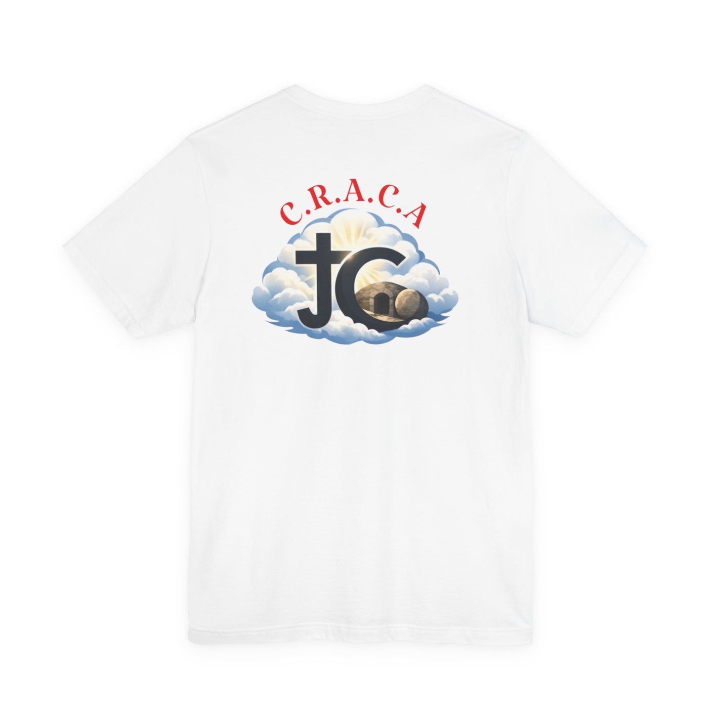 Christian JC Cross Tee — CRACA (Crucified.Risen.And.Coming.Again) Graphic T‑Shirt