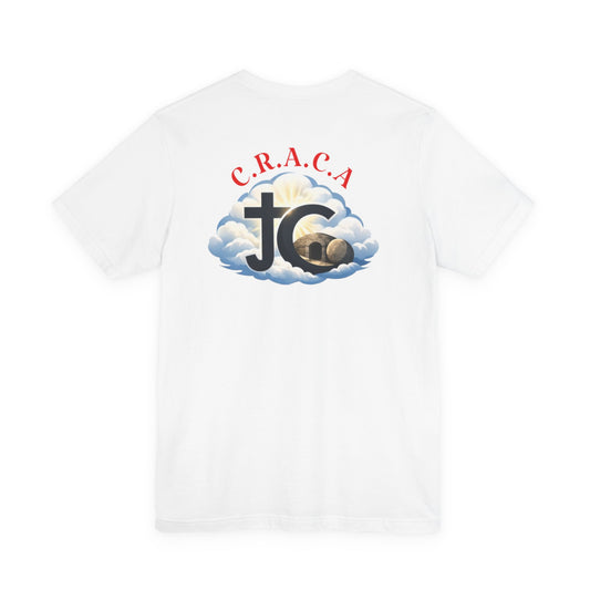 Christian JC Cross Tee — CRACA (Crucified.Risen.And.Coming.Again) Graphic T‑Shirt