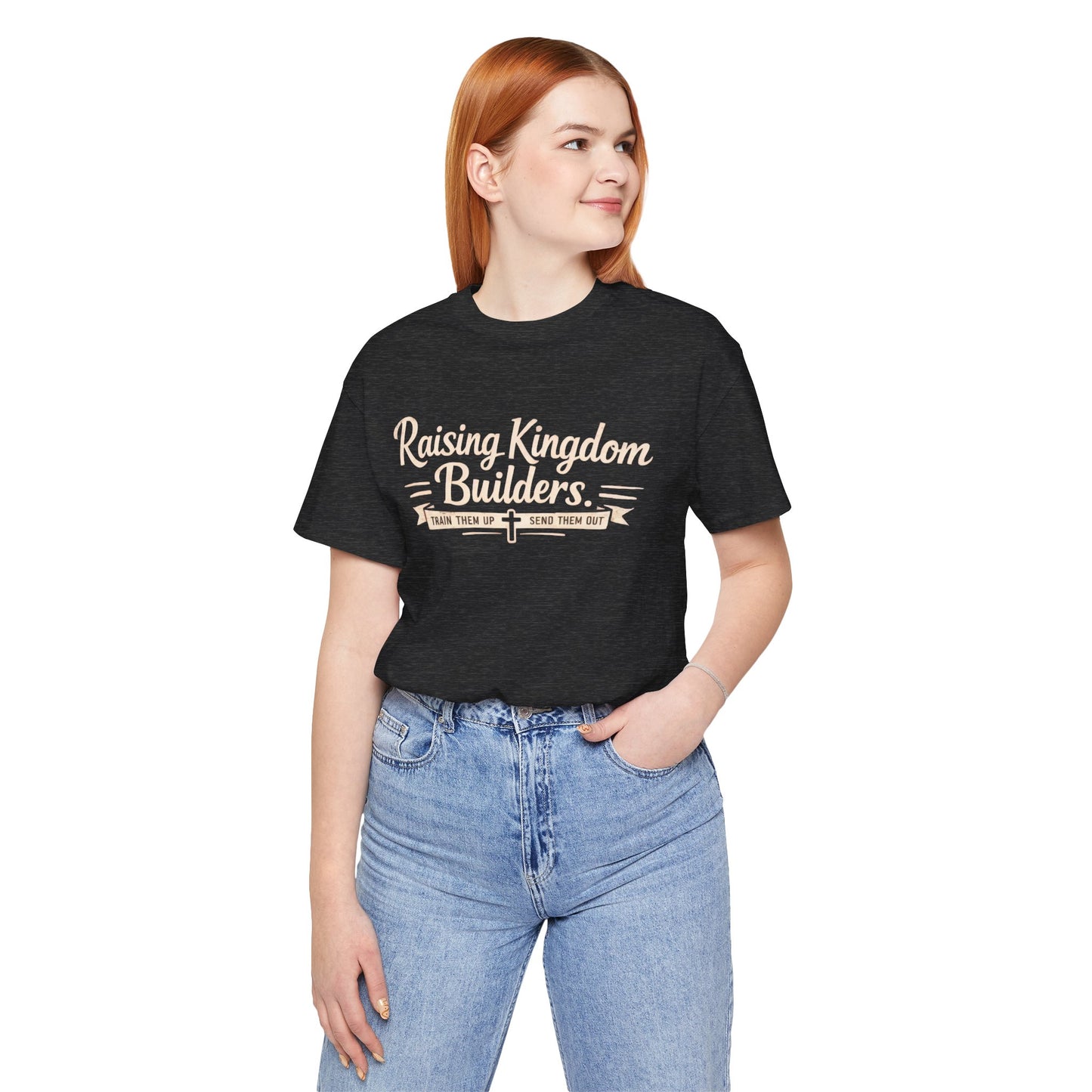 Raising Kingdom Builders Tee – Train Them Up, Send Them Out Christian Youth T-Shirt