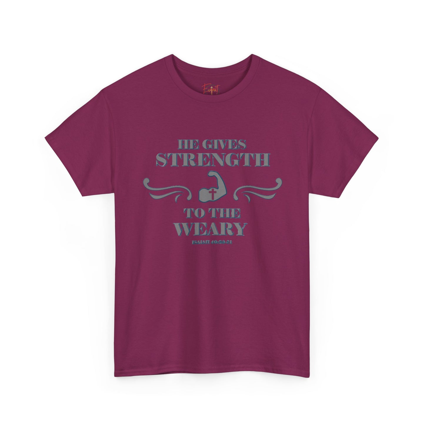 Copy of Christian Tee - Bible Verse Isaiah 40:29-31 'He gives Strength to the Weary'