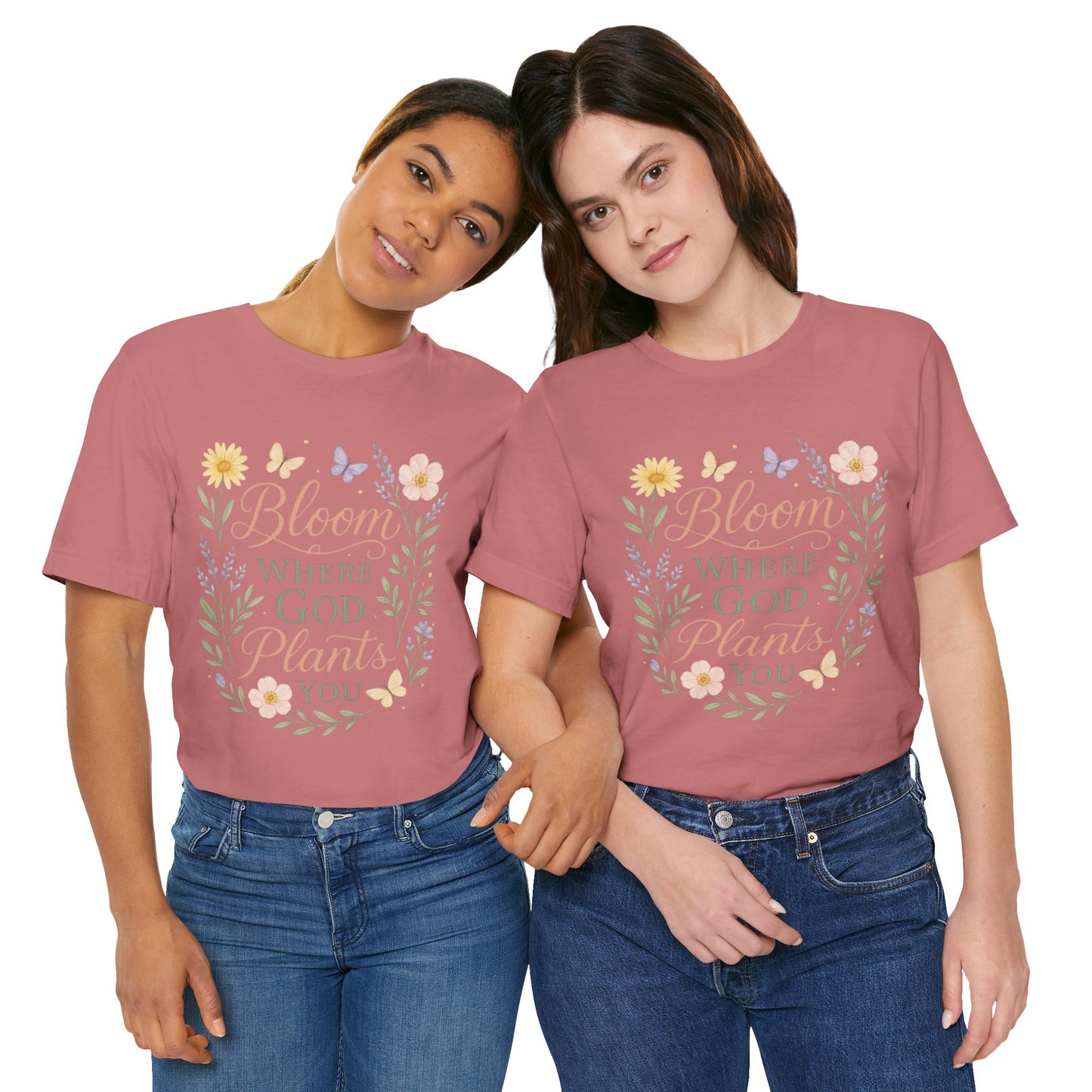 Bloom Where God Plants You Floral T‑Shirt