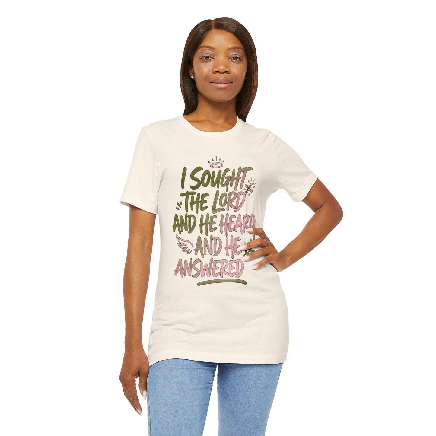 I Sought the Lord T-Shirt — Inspirational Christian Faith Tee
