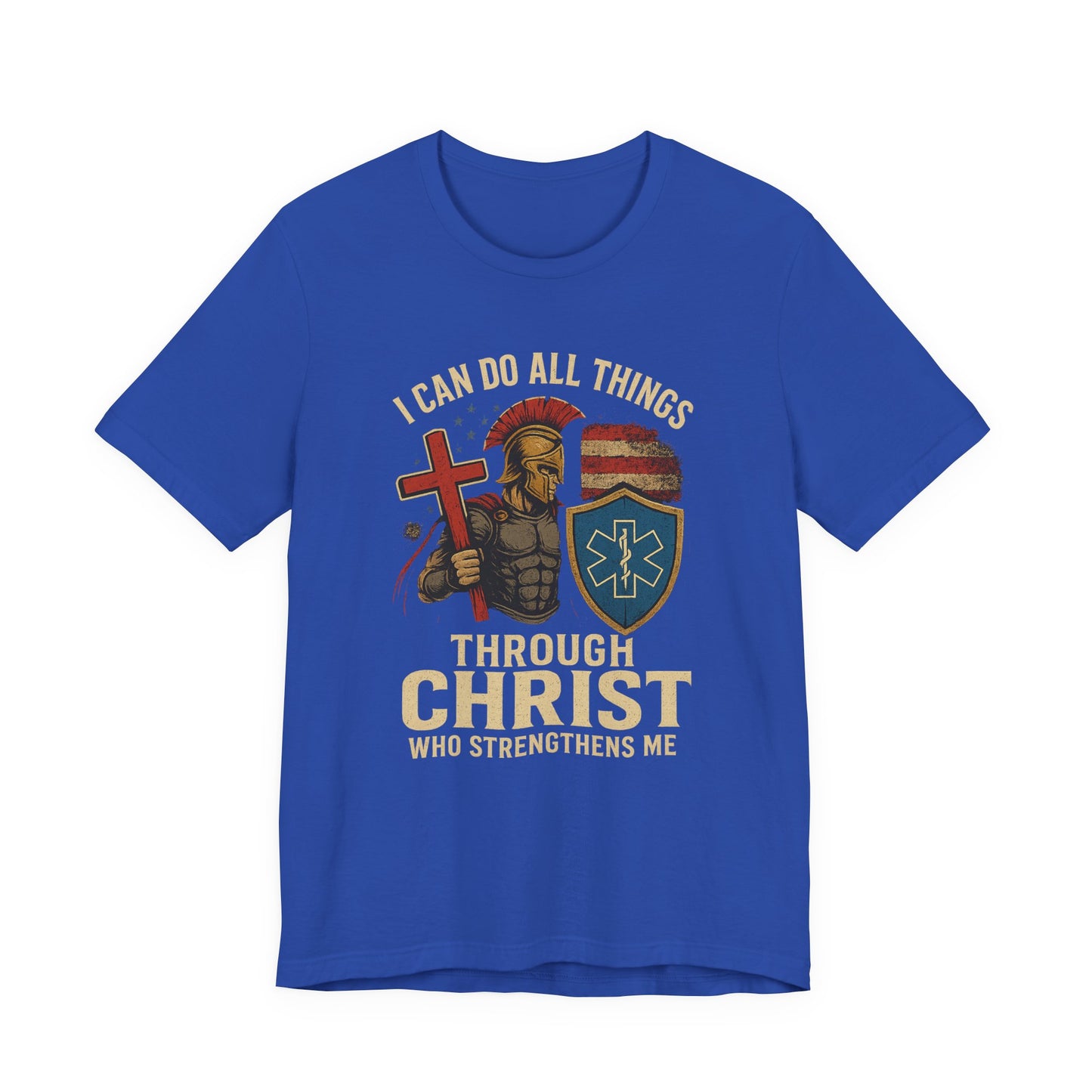 Medical Personnel Tee — "I Can Do All Things Through Christ"