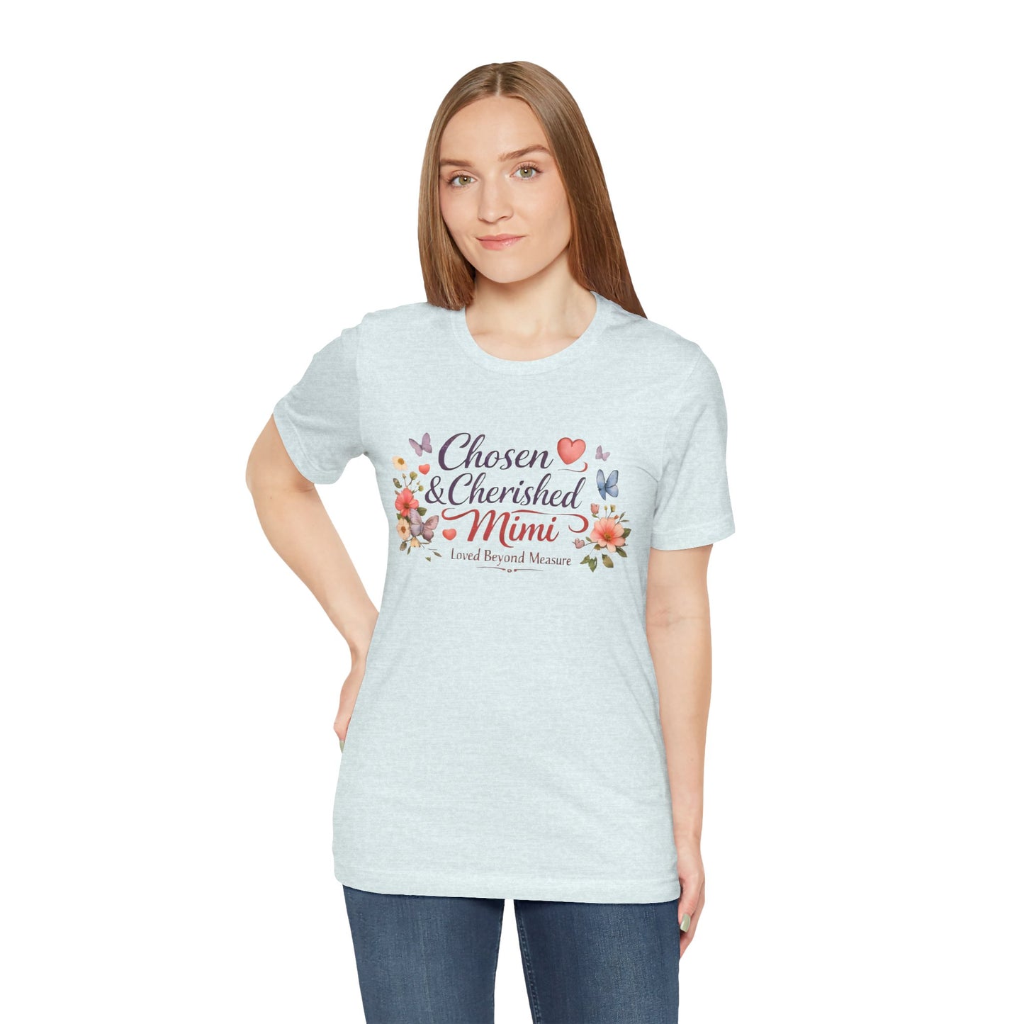 Chosen & Cherished Mimi Tee — Floral 'Loved Beyond Measure' Grandma Shirt