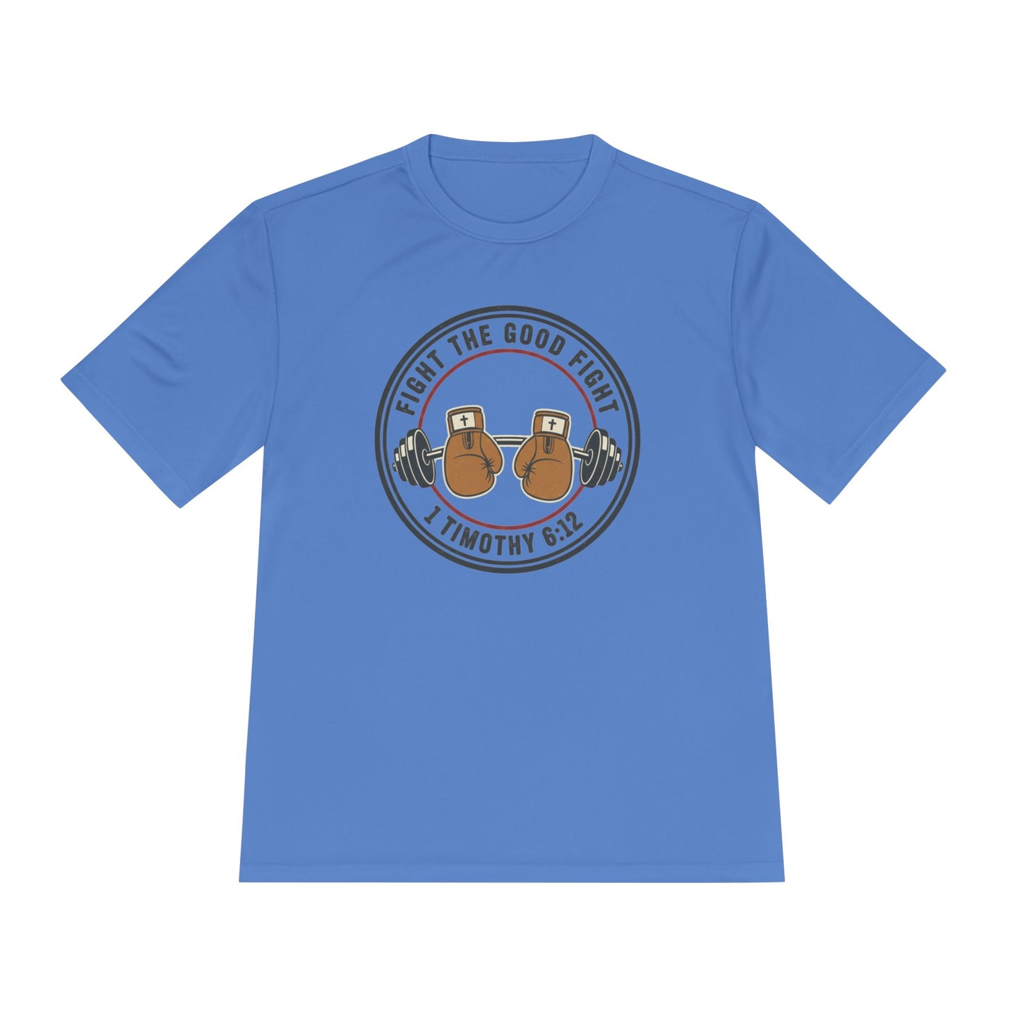 1 Timothy 6:12 'Fight the Good Fight' Moisture-Wicking Workout Tee