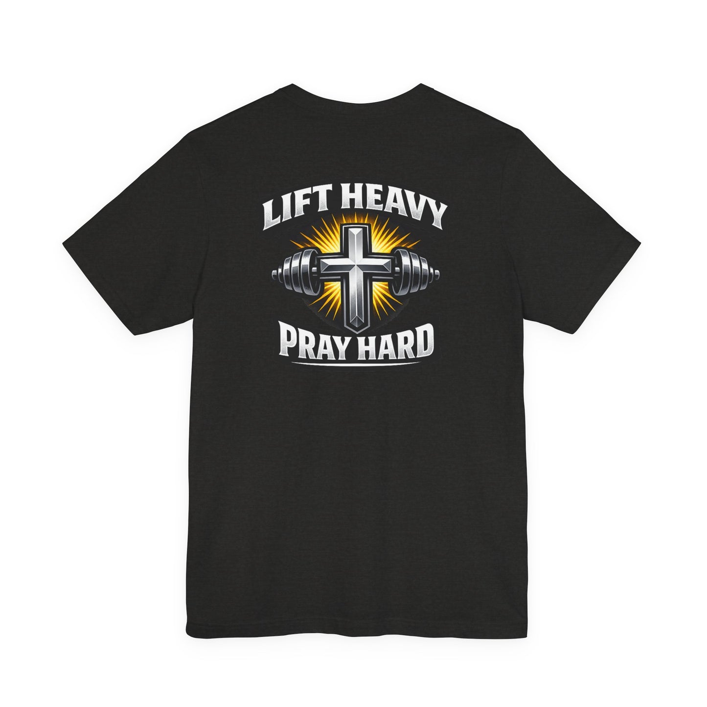 Lift Heavy Pray Hard T‑Shirt — Christian Fitness Gym Tee