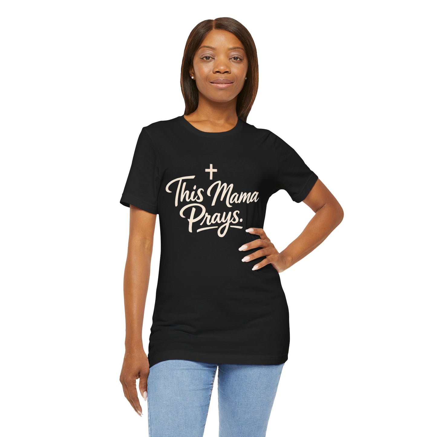 T-Shirt — “This Mama Prays” Faith Graphic Tee