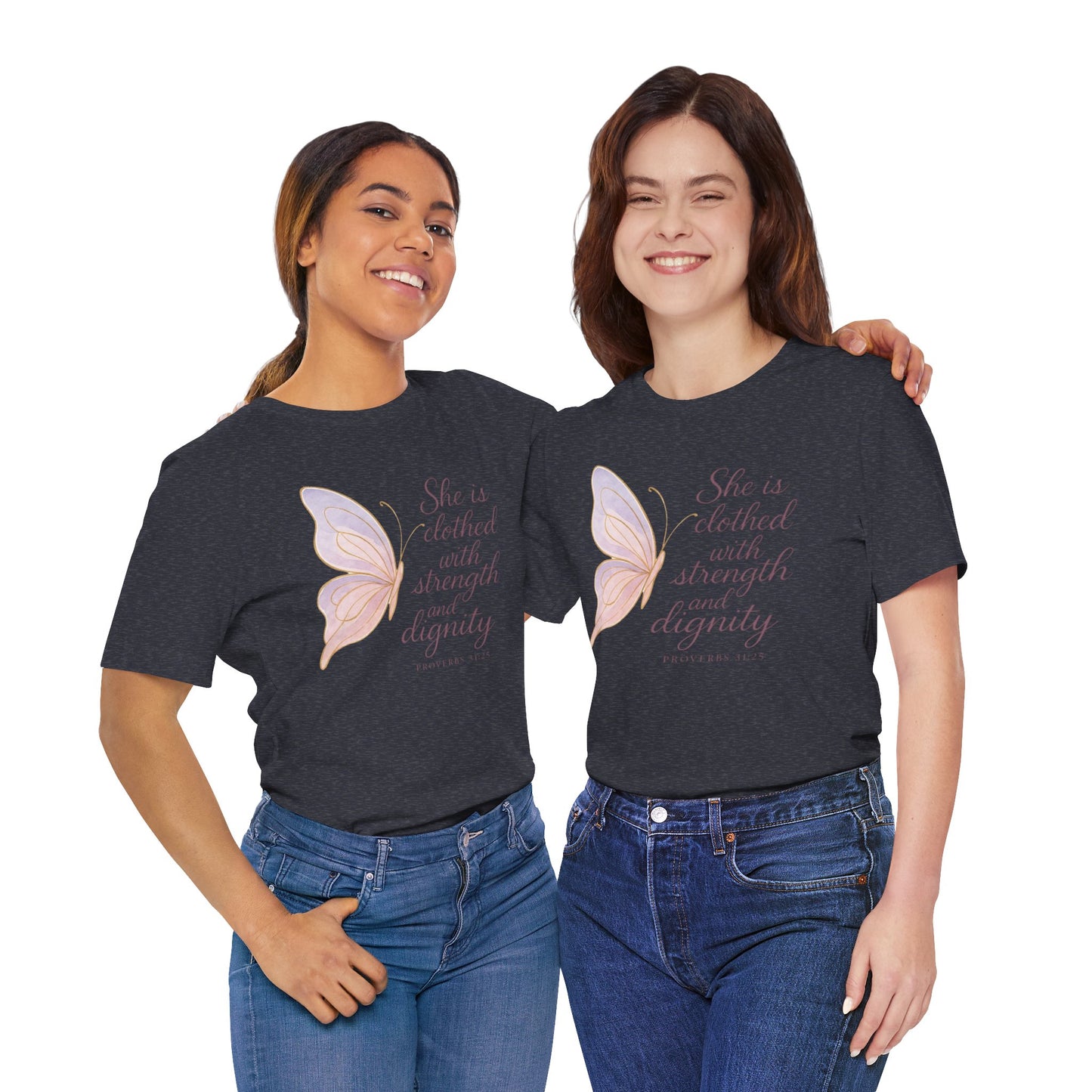 Inspirational "She is clothed with strength and dignity" Butterfly T-Shirt
