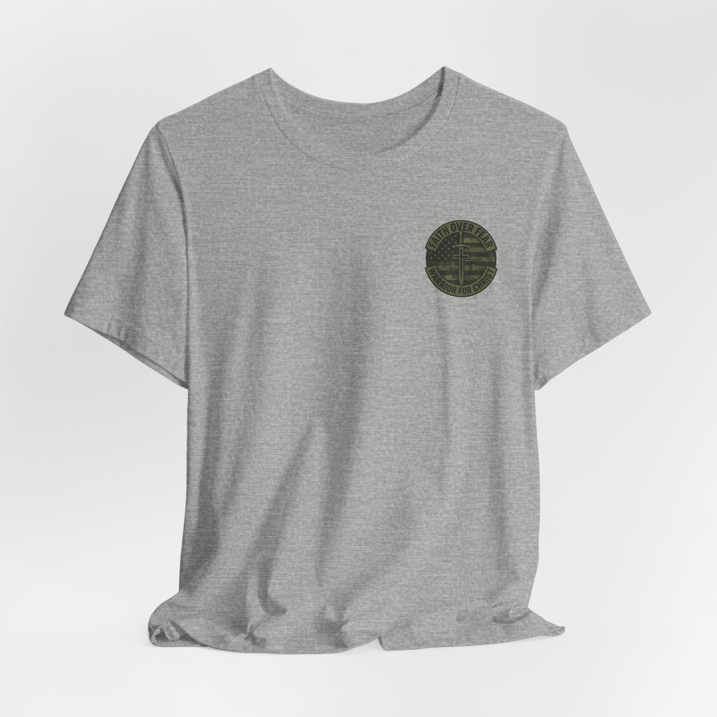 Faith Over Fear "Warrior for Christ" T-Shirt