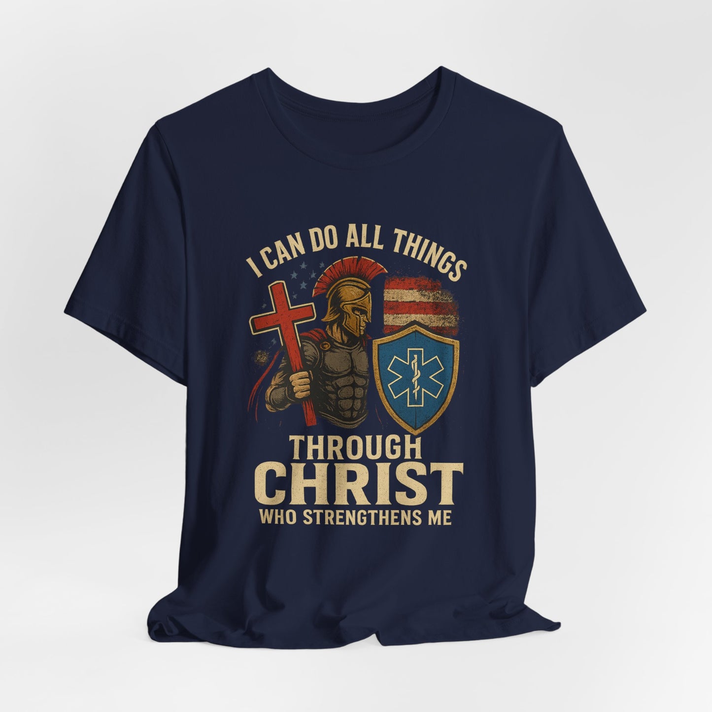 Medical Personnel Tee — "I Can Do All Things Through Christ"