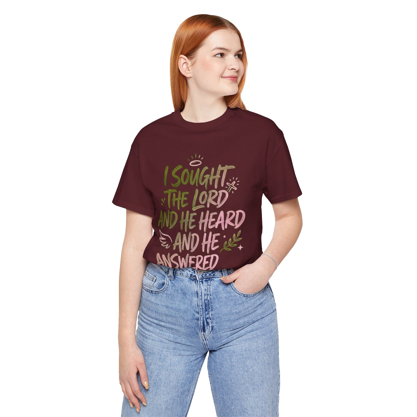 I Sought the Lord T-Shirt — Inspirational Christian Faith Tee