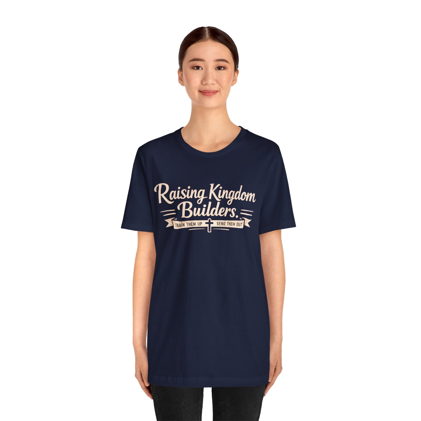 Raising Kingdom Builders Tee – Train Them Up, Send Them Out Christian Youth T-Shirt