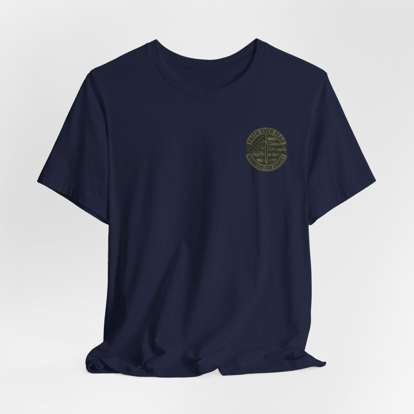 Faith Over Fear "Warrior for Christ" T-Shirt