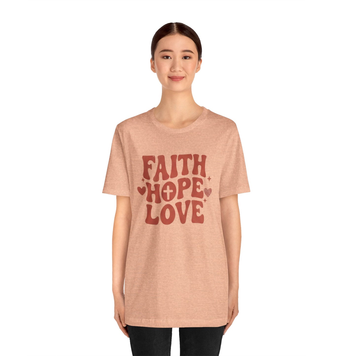 Faith Hope Love T-Shirt — Christian Inspirational Tee