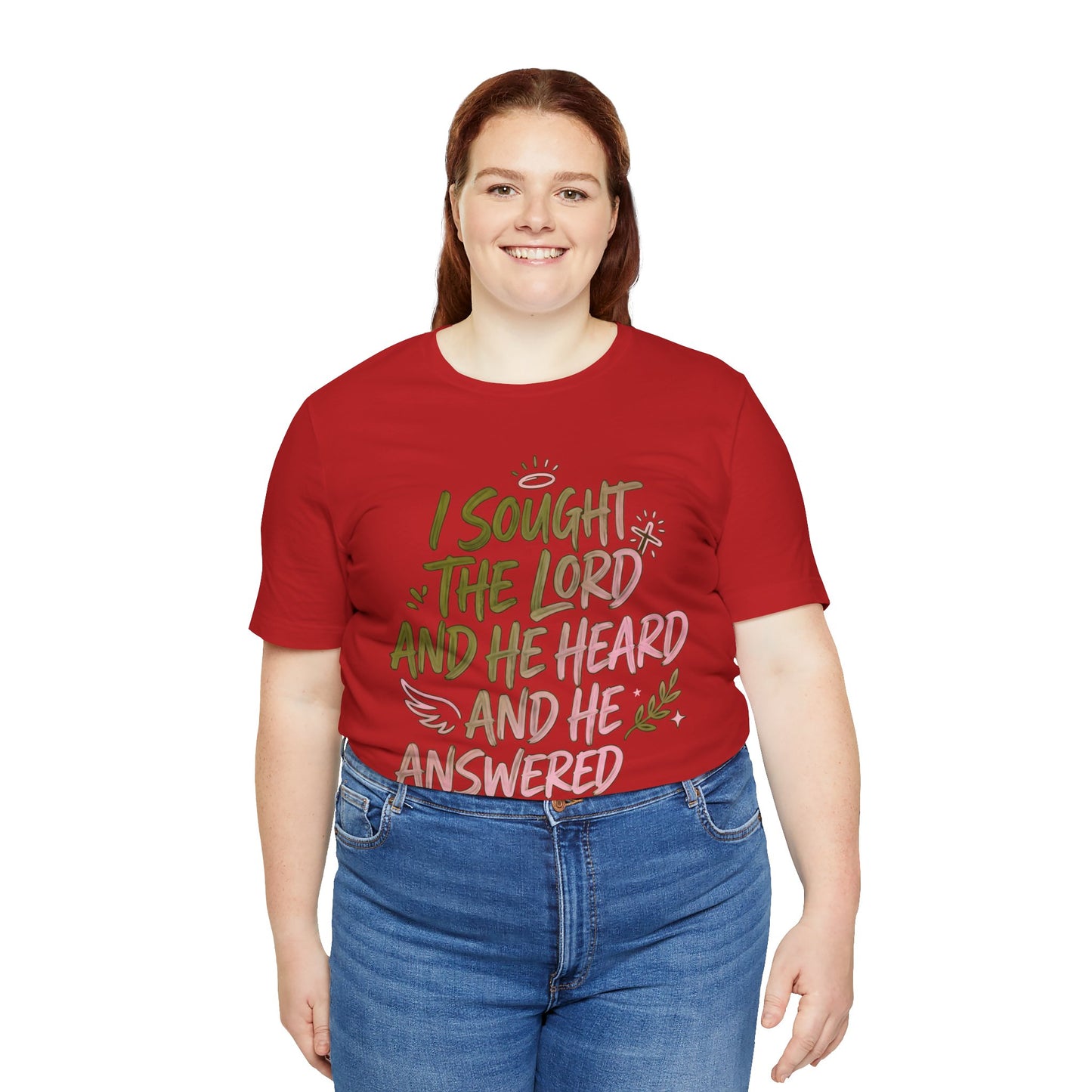 I Sought the Lord T-Shirt — Inspirational Christian Faith Tee