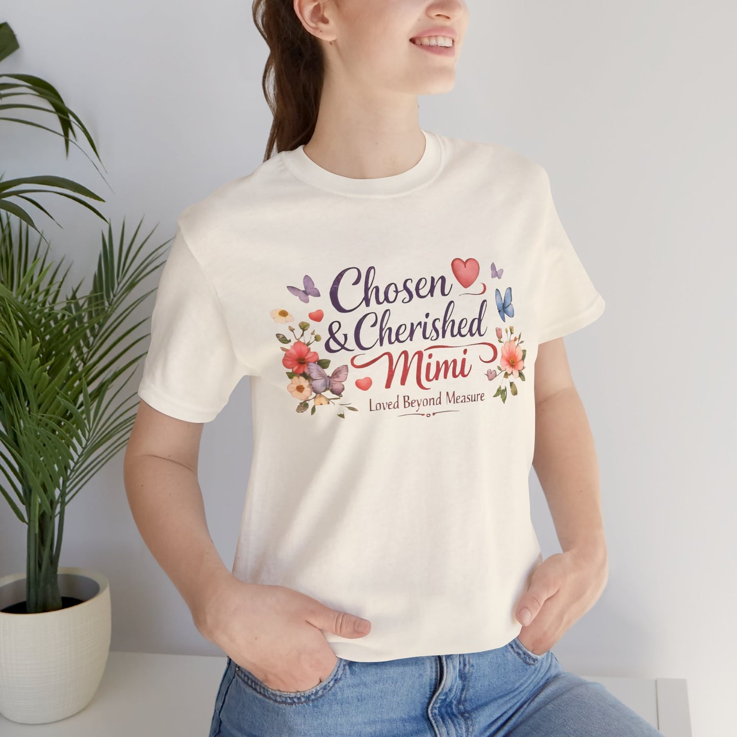 Chosen & Cherished Mimi Tee — Floral 'Loved Beyond Measure' Grandma Shirt