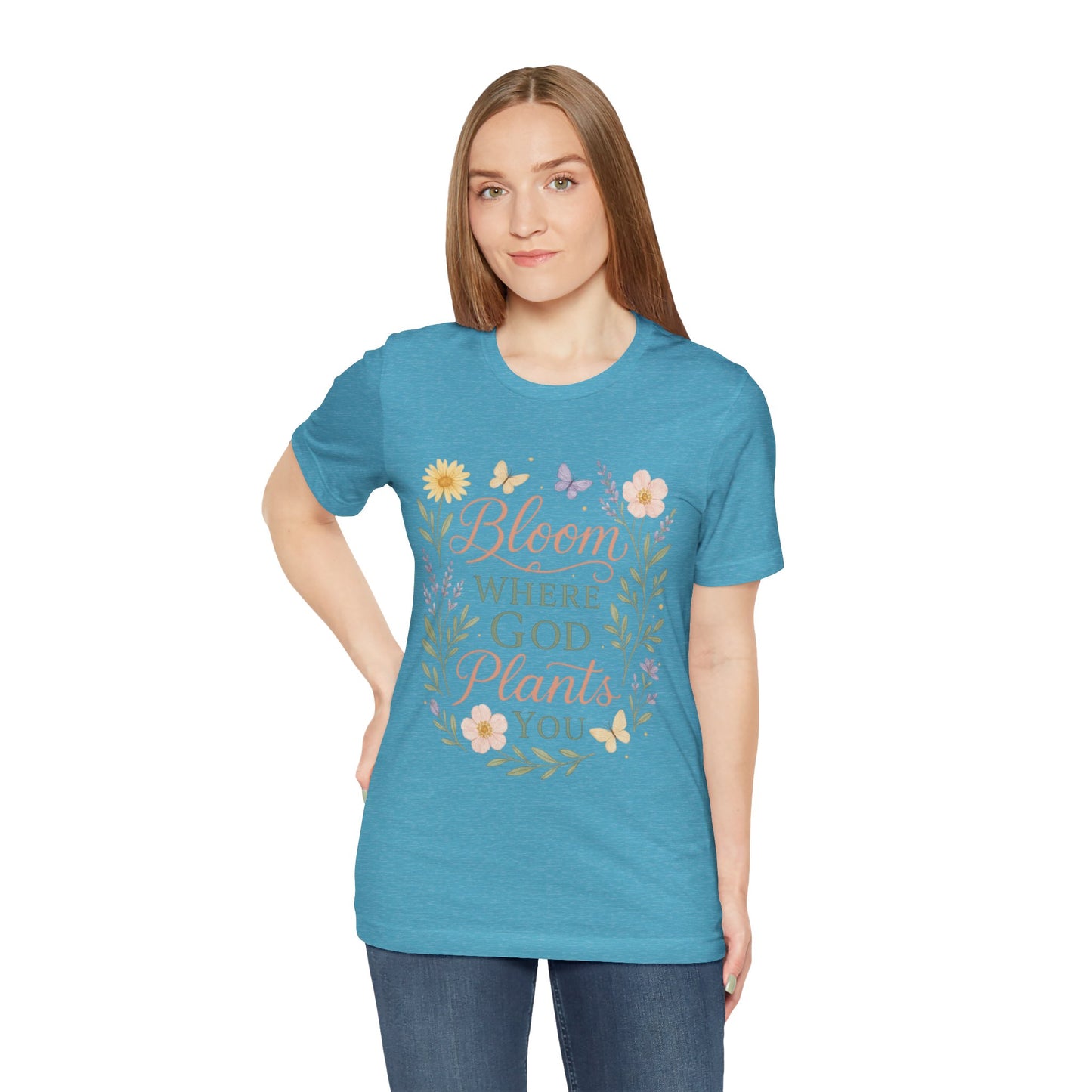 Bloom Where God Plants You Floral T‑Shirt
