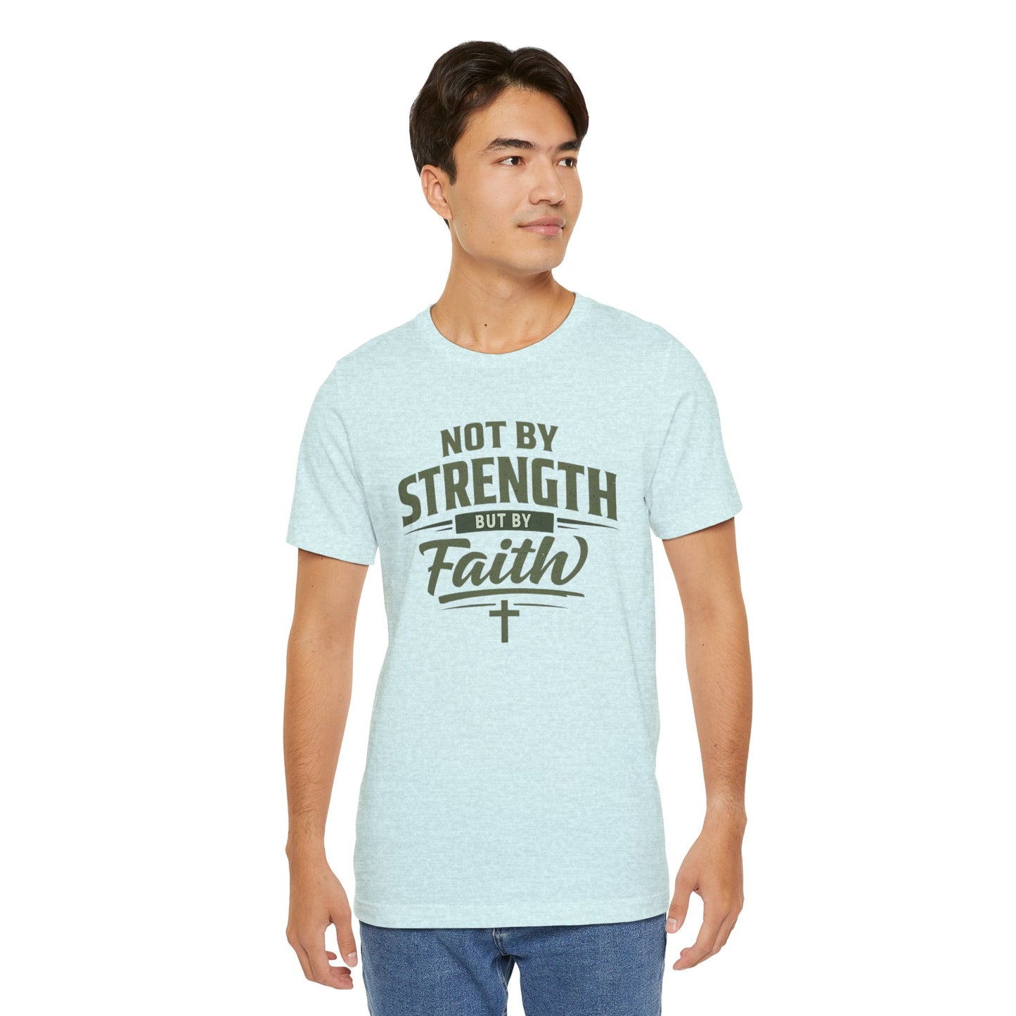 Faith Graphic Tee — "Not By Strength But By Faith" Christian T-Shirt