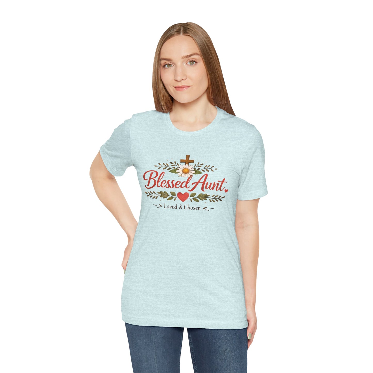Blessed Aunt T-Shirt - "Blessed Aunt Loved & Chosen" Christian Floral Tee