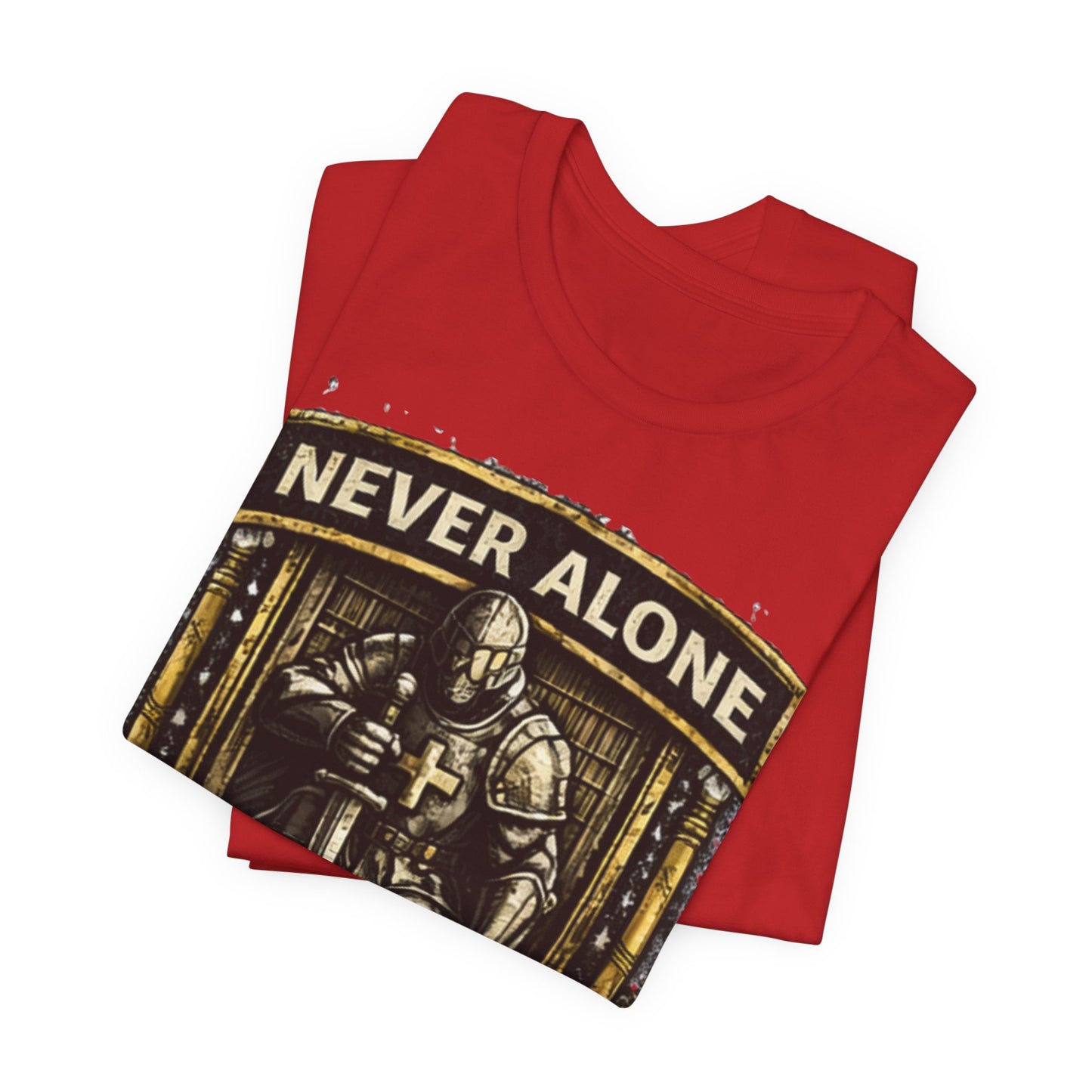 Never Alone T‑Shirt — Knight Prayer Design "God Is With You"