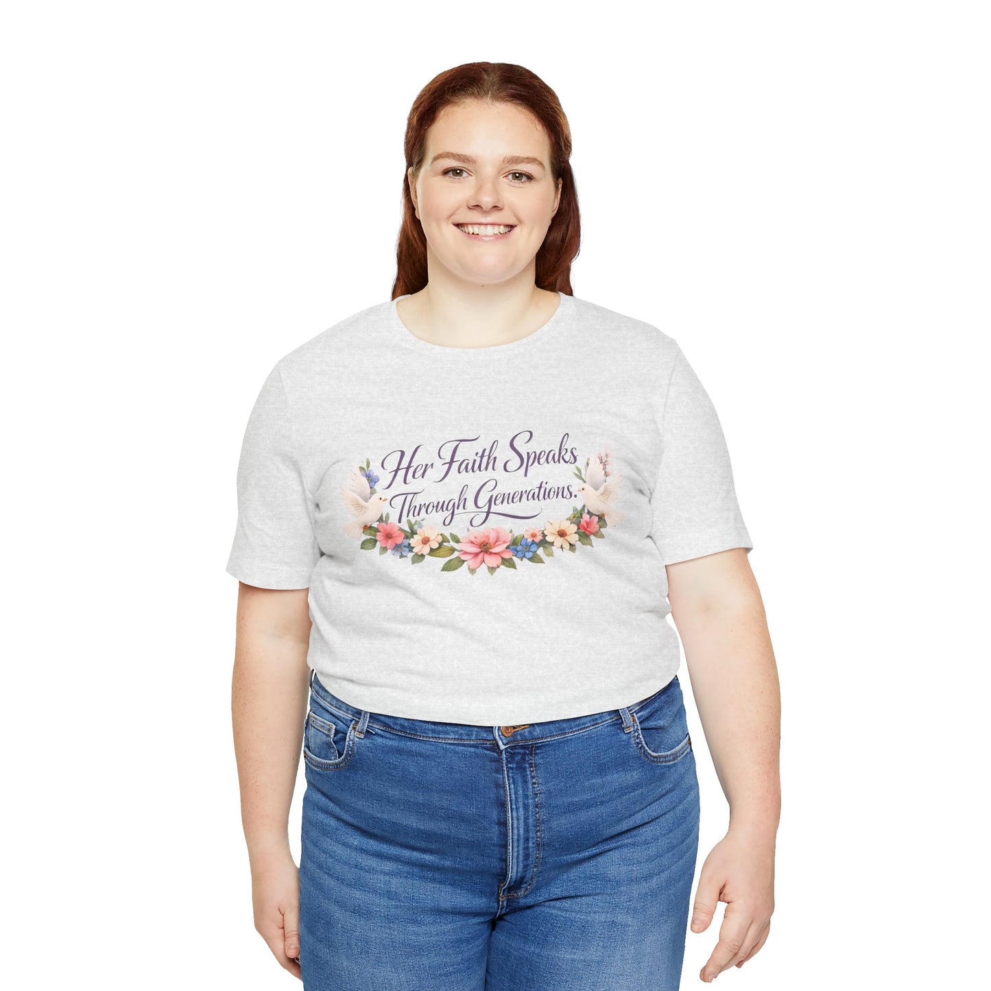 Her Faith Speaks Through Generations T-Shirt — Floral Inspirational Christian Tee
