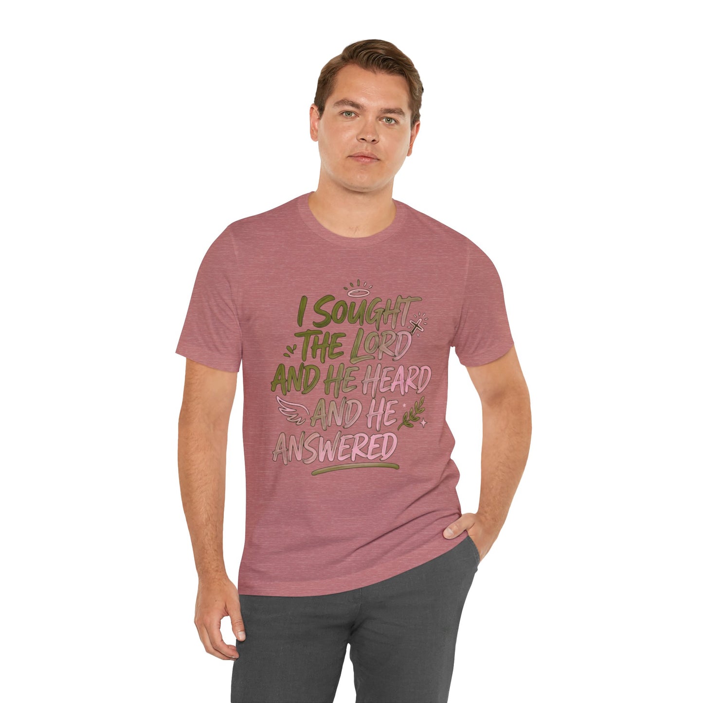I Sought the Lord T-Shirt — Inspirational Christian Faith Tee