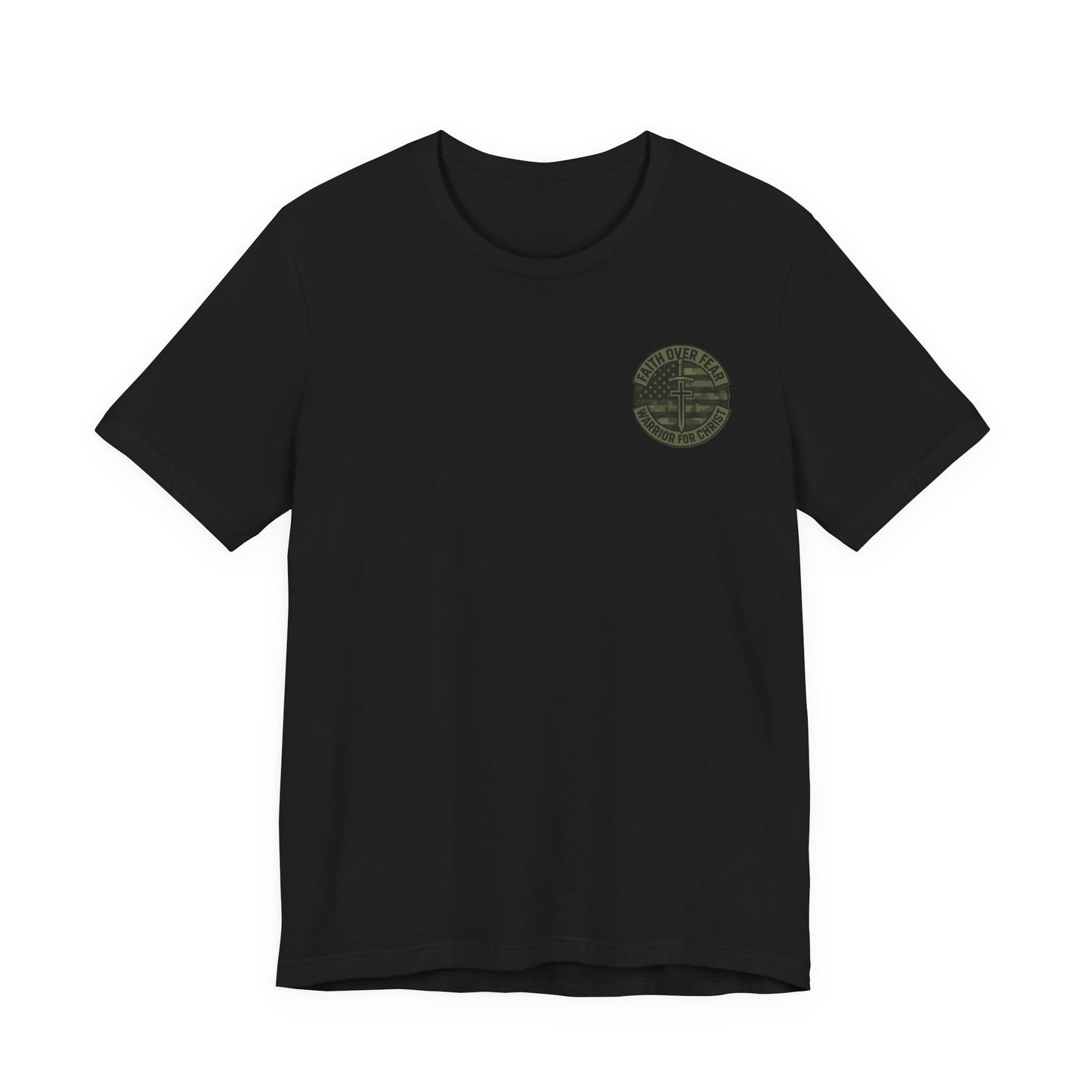 Faith Over Fear "Warrior for Christ" T-Shirt