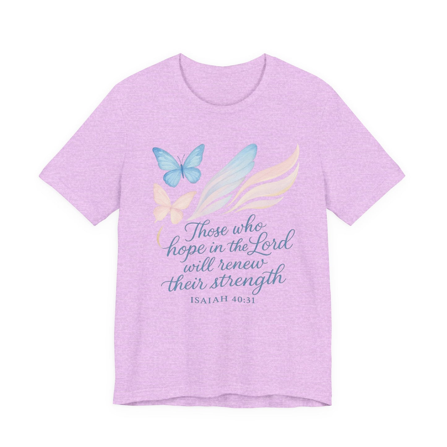 Inspirational Scripture T-Shirt – "Those Who Hope in the Lord" Isaiah 40:31, Pastel Butterflies