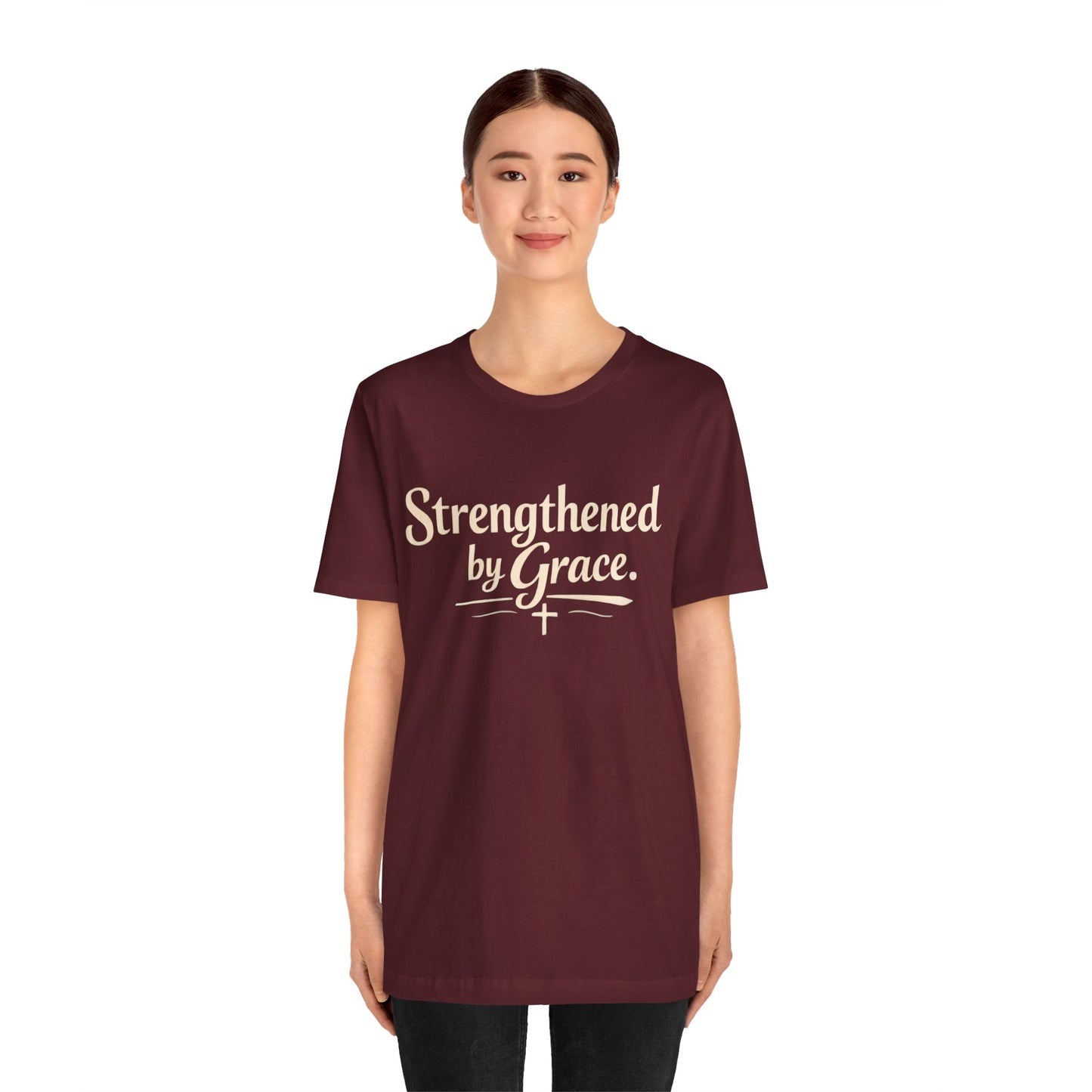 Strengthened by Grace T‑Shirt — Inspirational Faith Tee