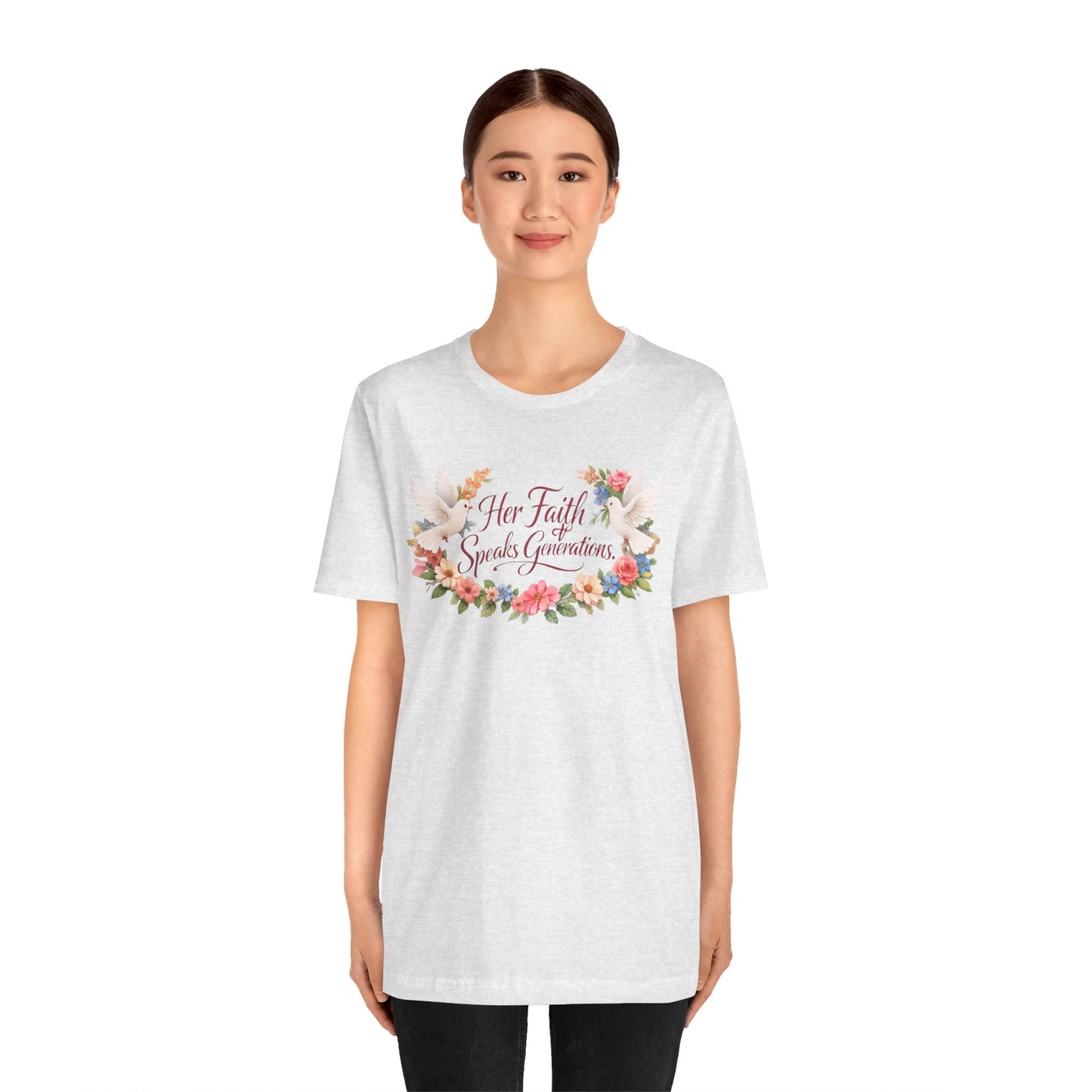 Her Faith Speaks Generations T-Shirt — Floral Christian Inspirational Tee