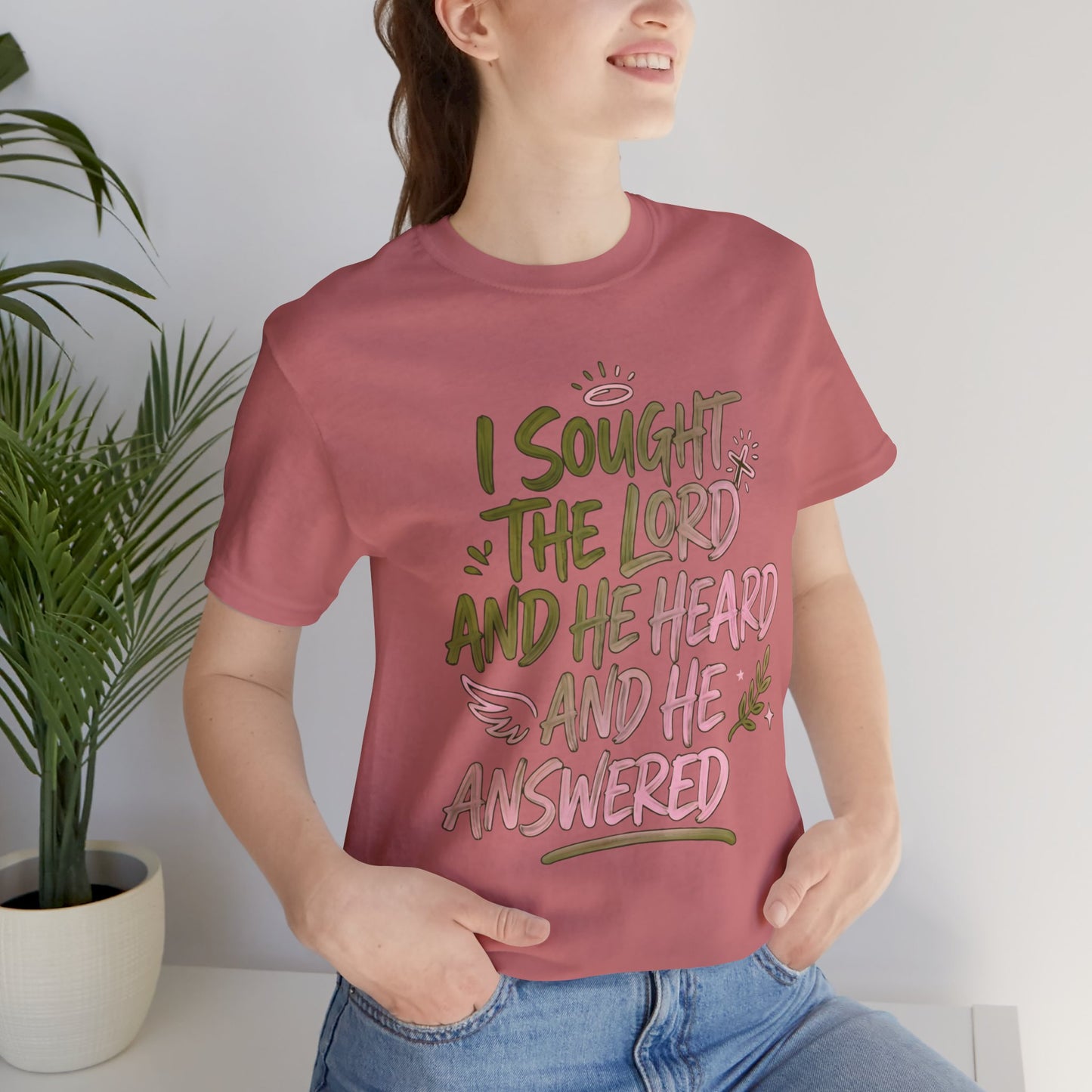 I Sought the Lord T-Shirt — Inspirational Christian Faith Tee